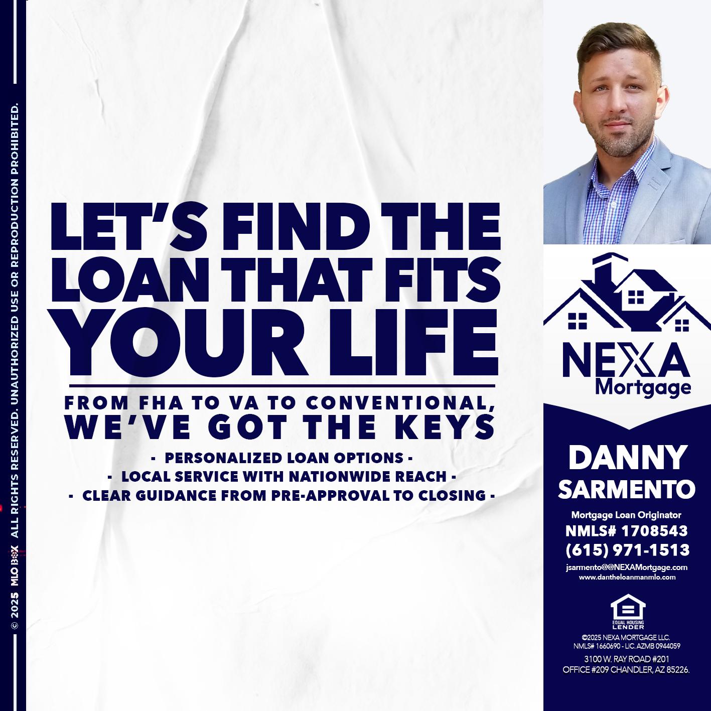 LETS FIND - Danny Sarmento -Mortgage Loan Originator