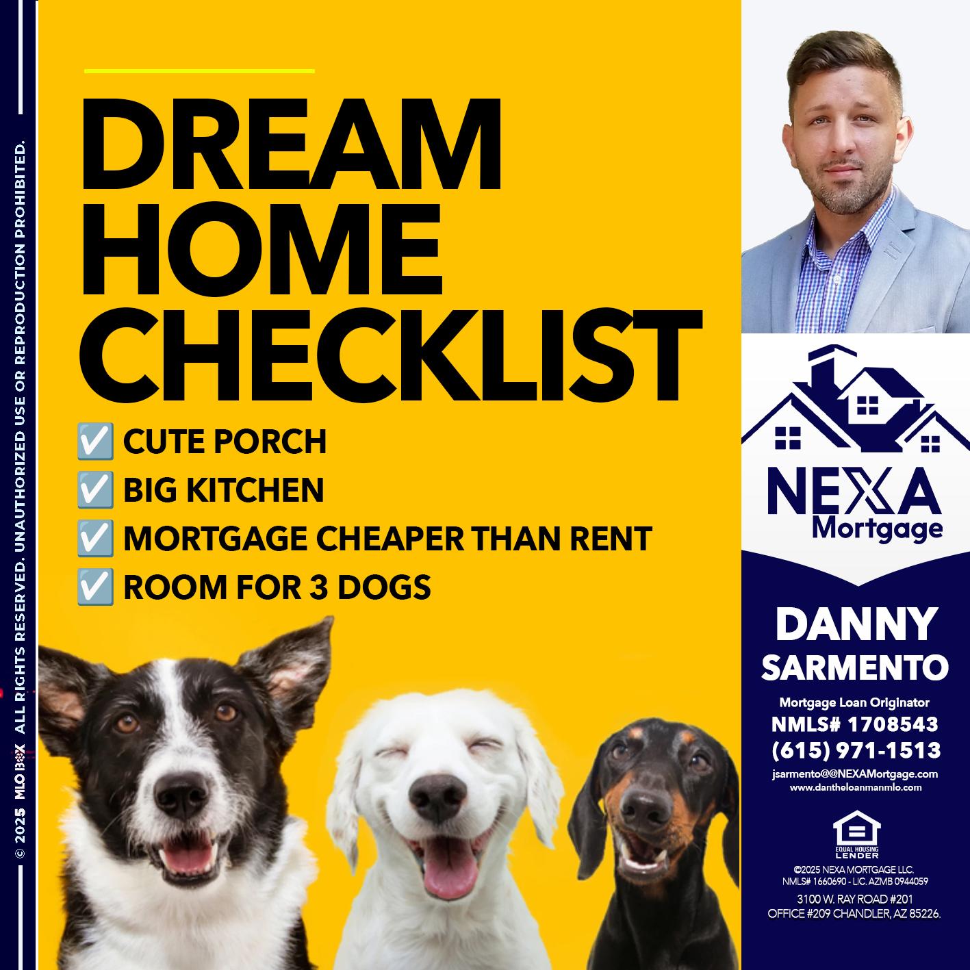 DREAM HOME CHEK LIST - Danny Sarmento -Mortgage Loan Originator