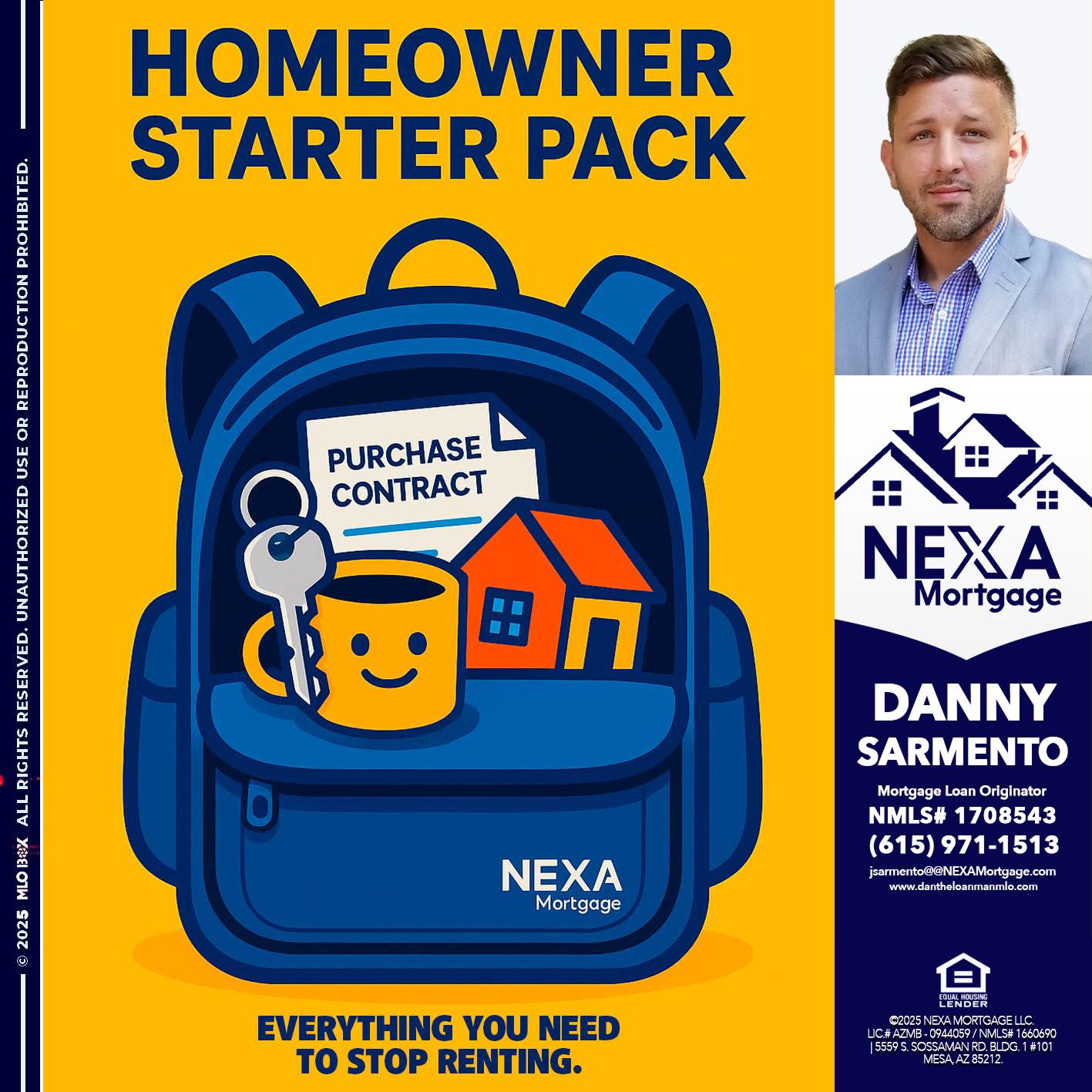 NEED A HOMEOWNER PACK.. - Danny Sarmento -Mortgage Loan Originator