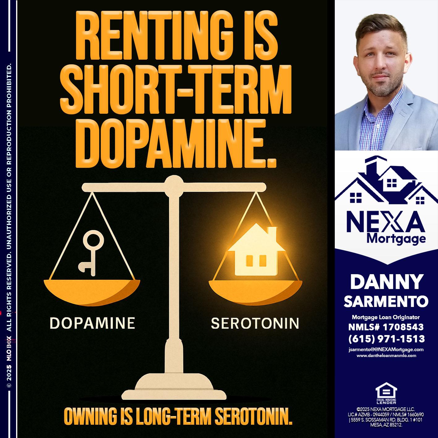 RENTING IS SHORT TERM - Danny Sarmento -Mortgage Loan Originator