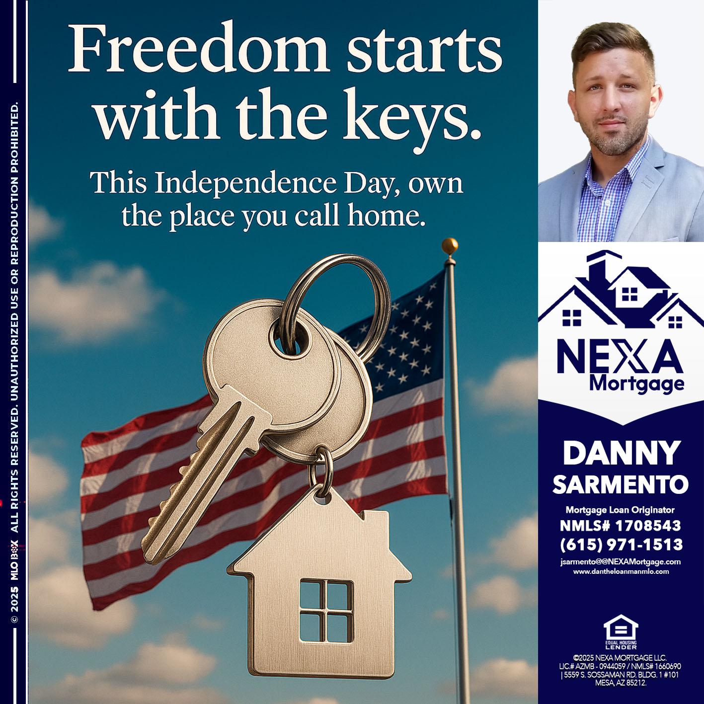 FREEDOM STARTS - Danny Sarmento -Mortgage Loan Originator