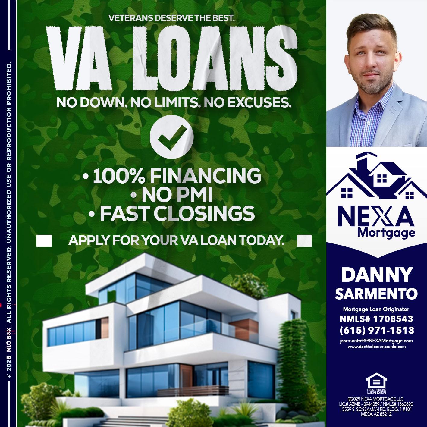 VA LOANS - Danny Sarmento -Mortgage Loan Originator