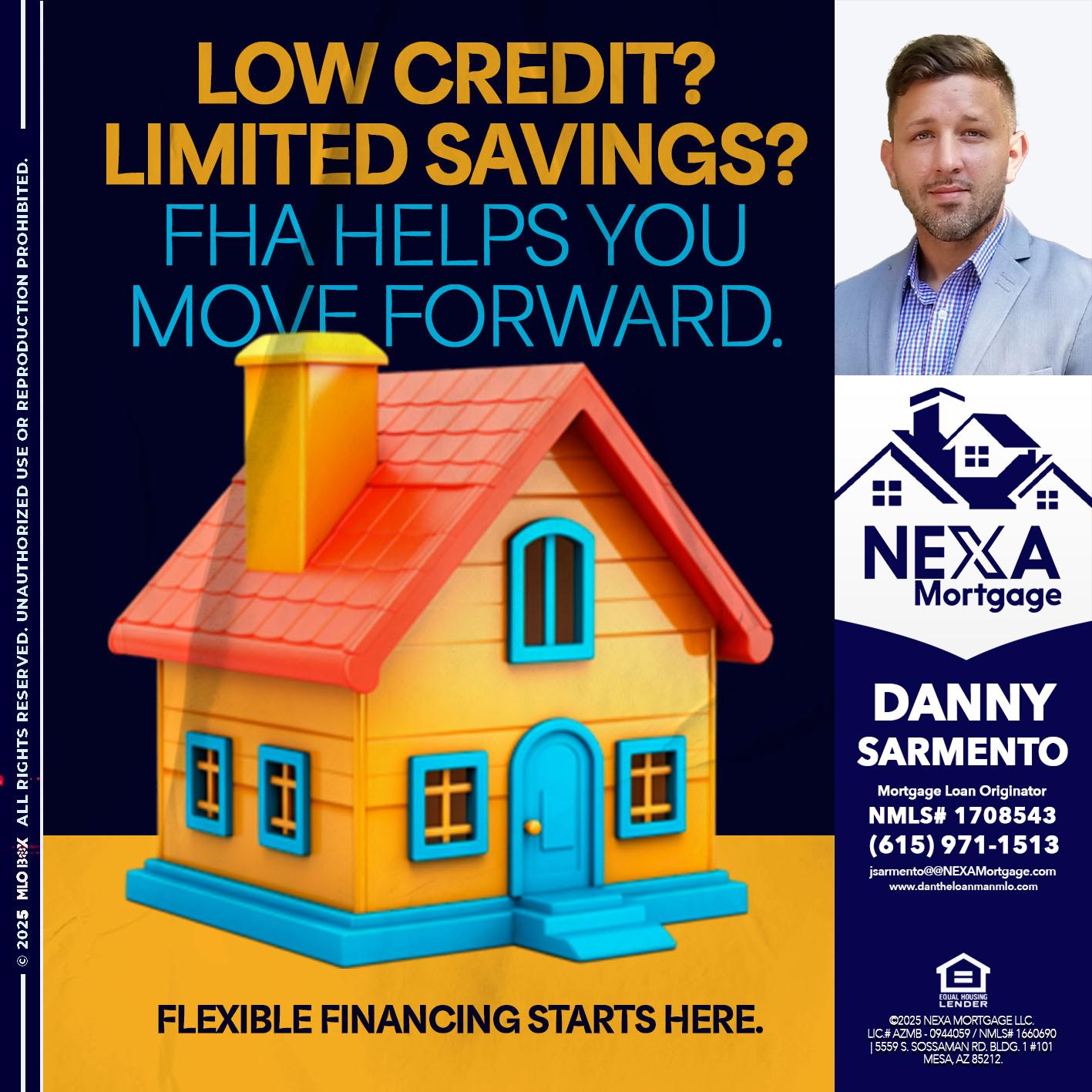 LOW CREDIT? - Danny Sarmento -Mortgage Loan Originator