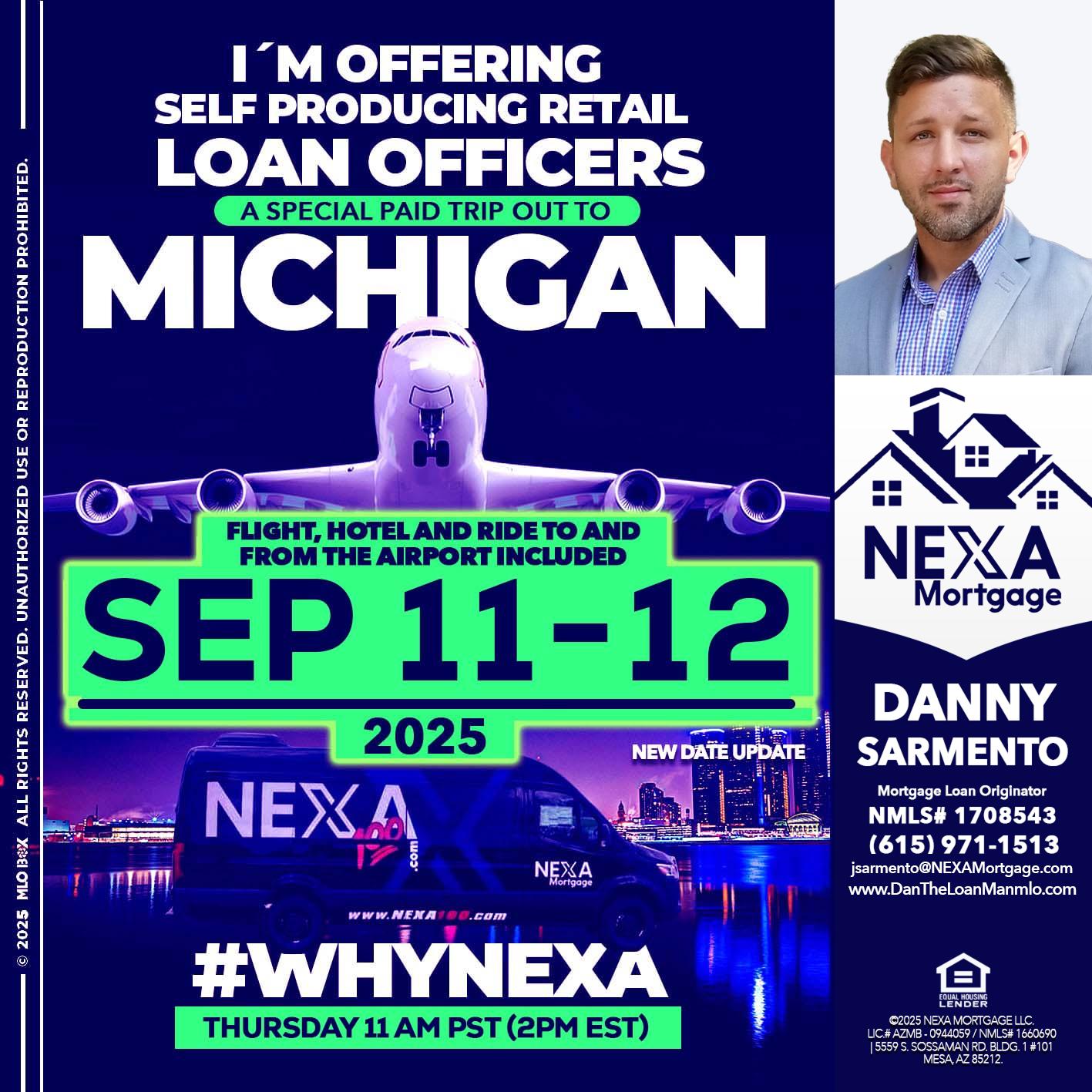 michigan sep 11-12 - Danny Sarmento -Mortgage Loan Originator