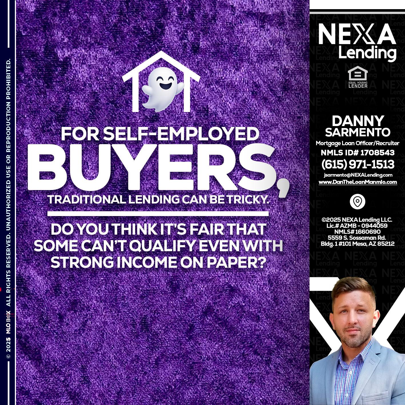 for self employed - Danny Sarmento -Mortgage Loan Originator