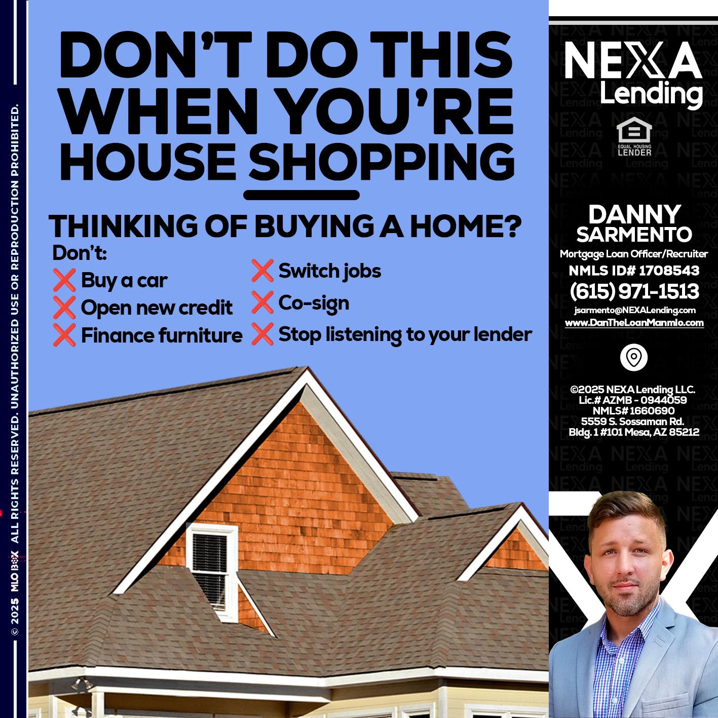 DONT DO THIS - Danny Sarmento -Mortgage Loan Originator
