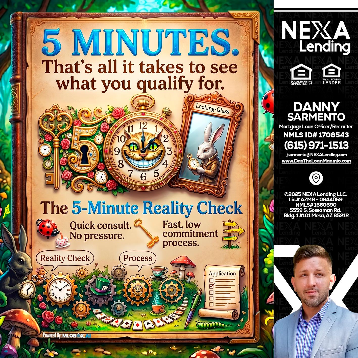 Reality Check! - Danny Sarmento -Mortgage Loan Originator