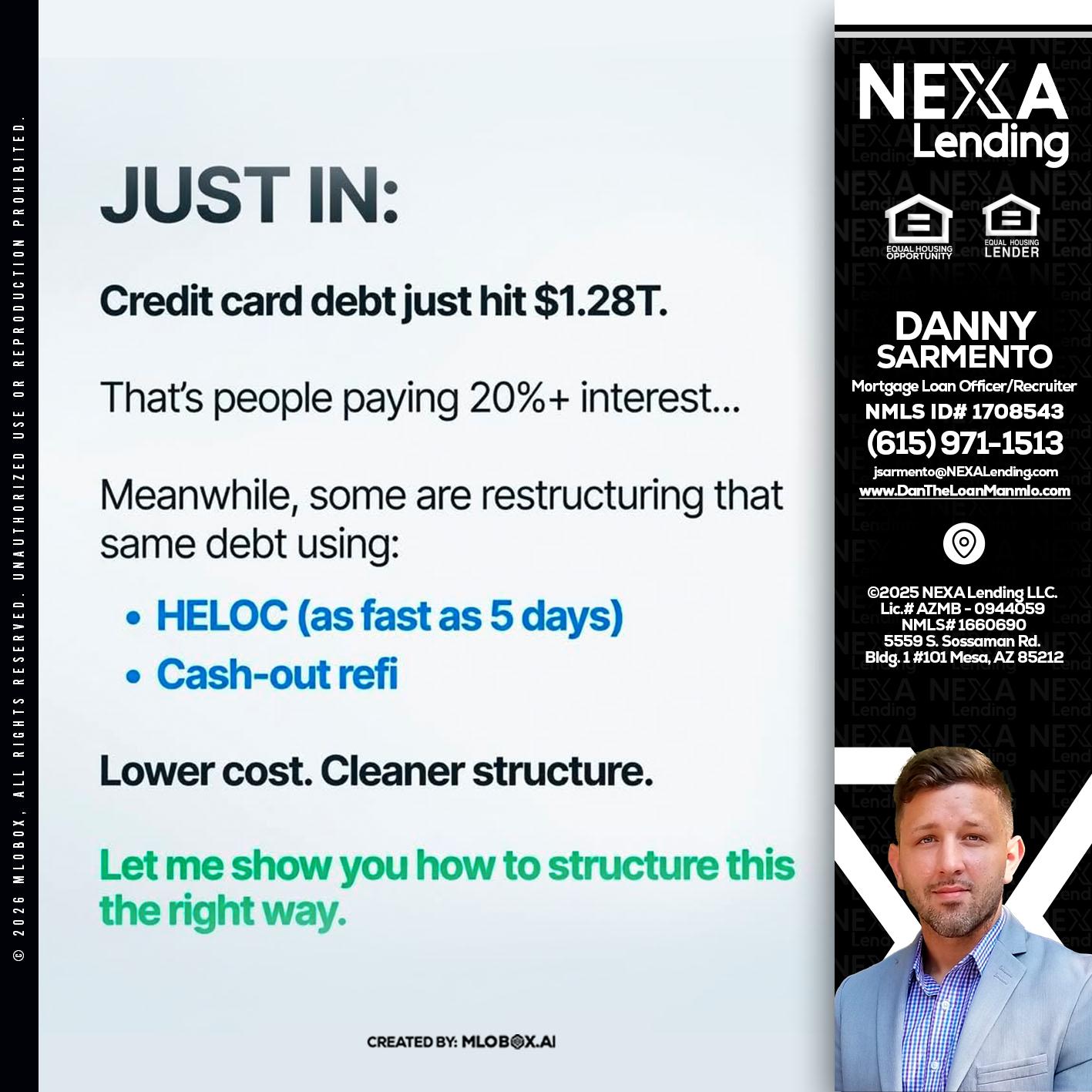 JUST IN - Danny Sarmento -Mortgage Loan Originator