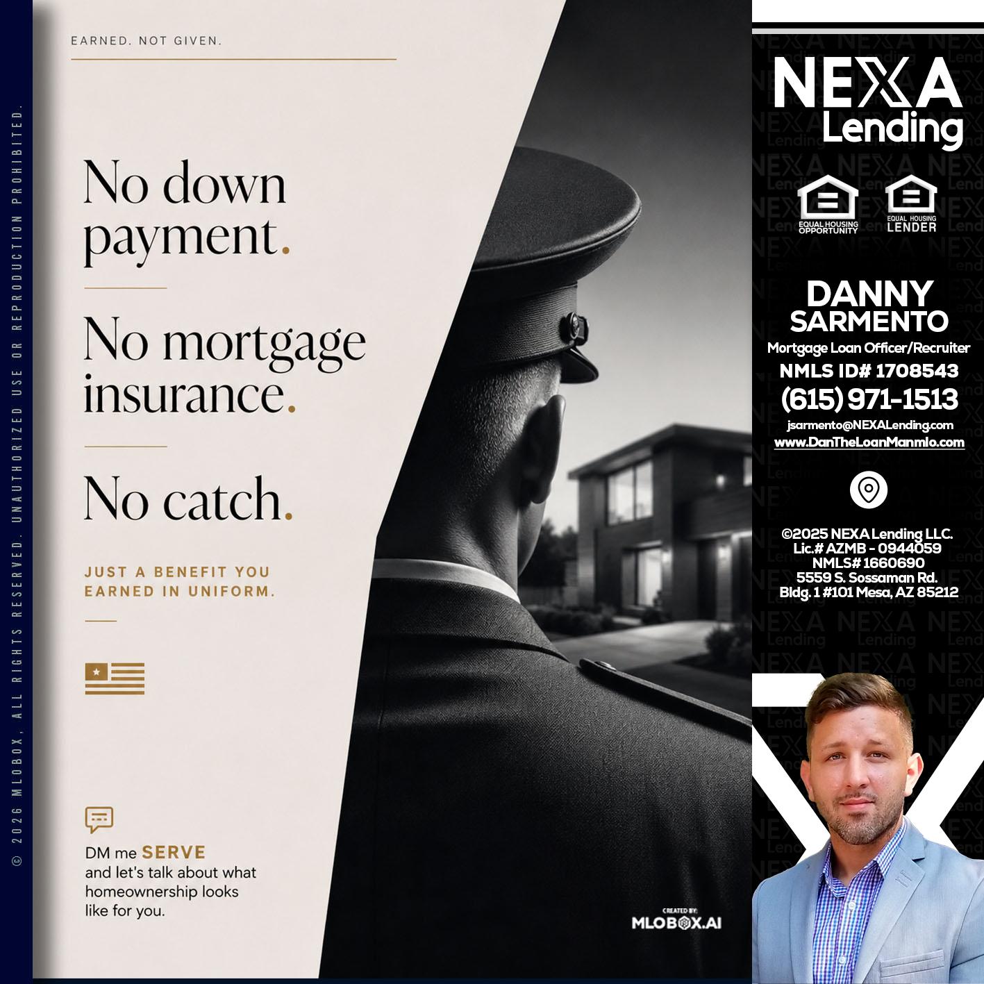 NO DOWN PAYMENT - Danny Sarmento -Mortgage Loan Originator