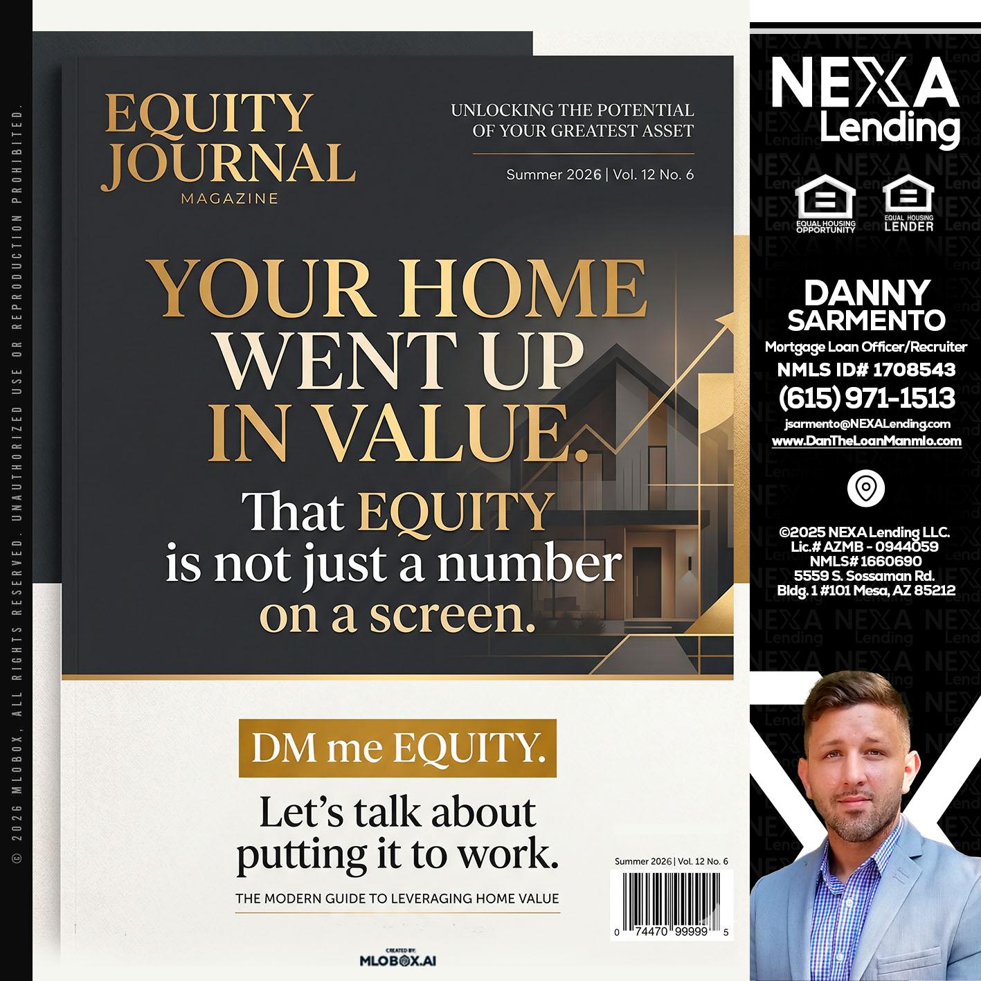 YOUR HOME - Danny Sarmento -Mortgage Loan Originator