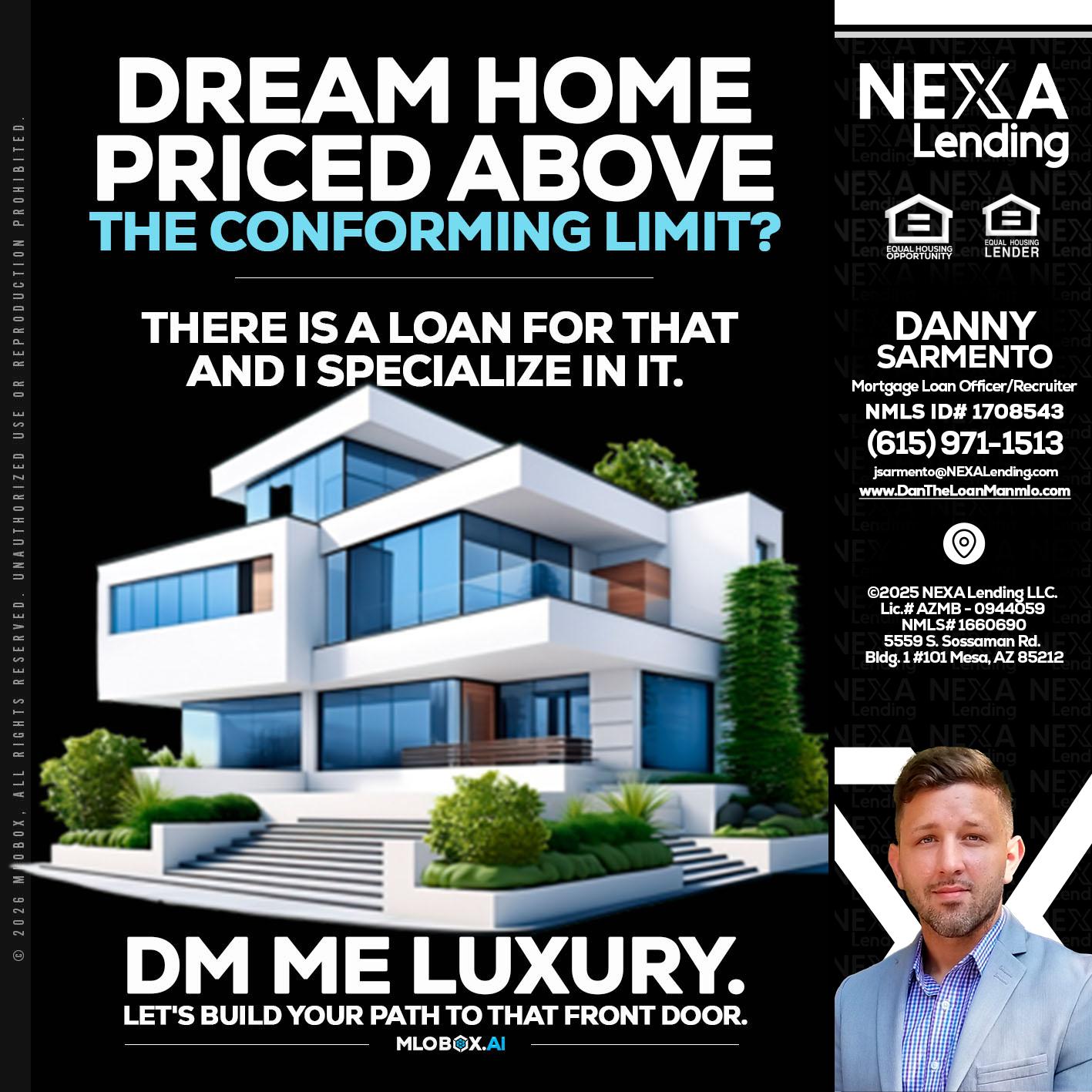 DREAM HOME - Danny Sarmento -Mortgage Loan Originator