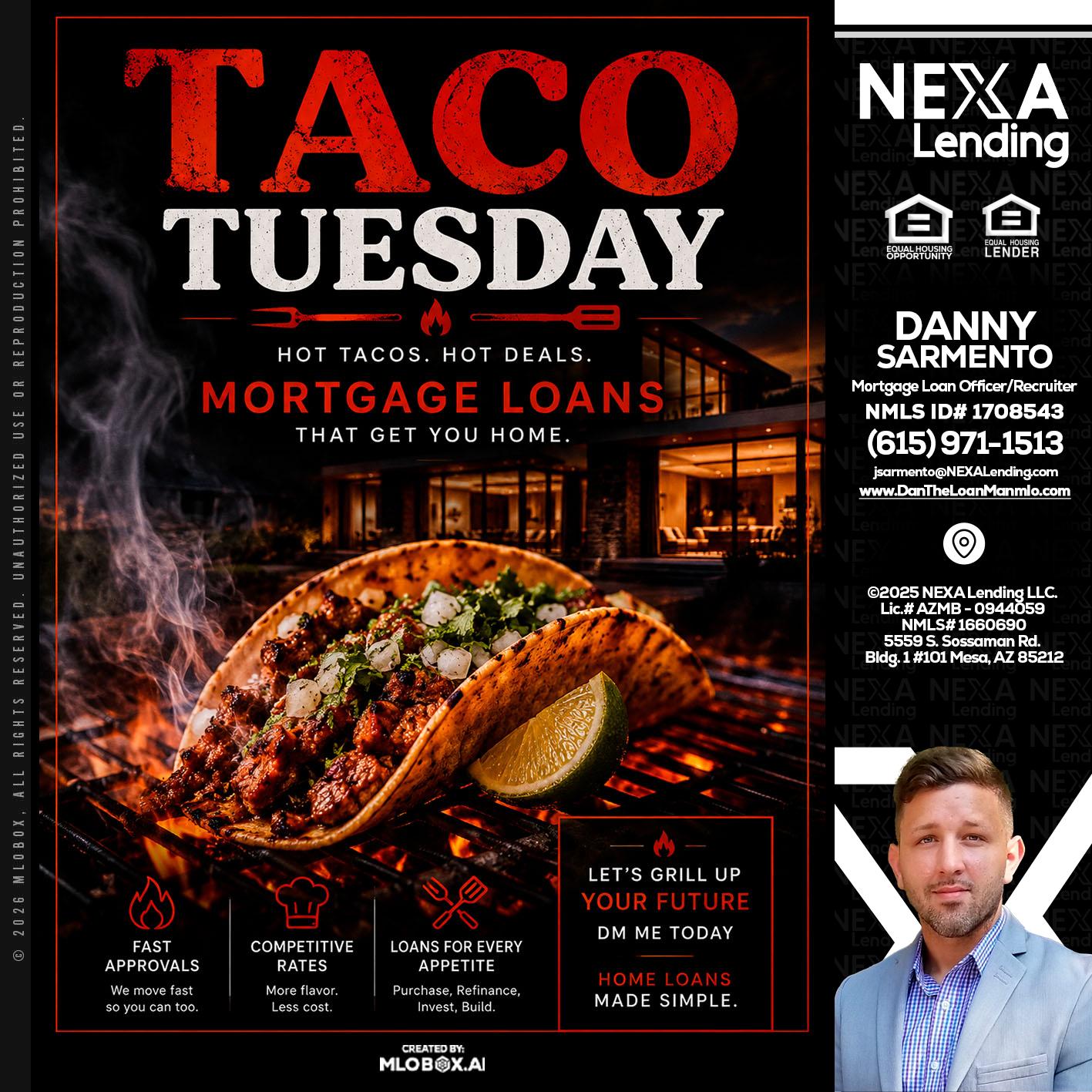 TACO TUESDAY - Danny Sarmento -Mortgage Loan Originator