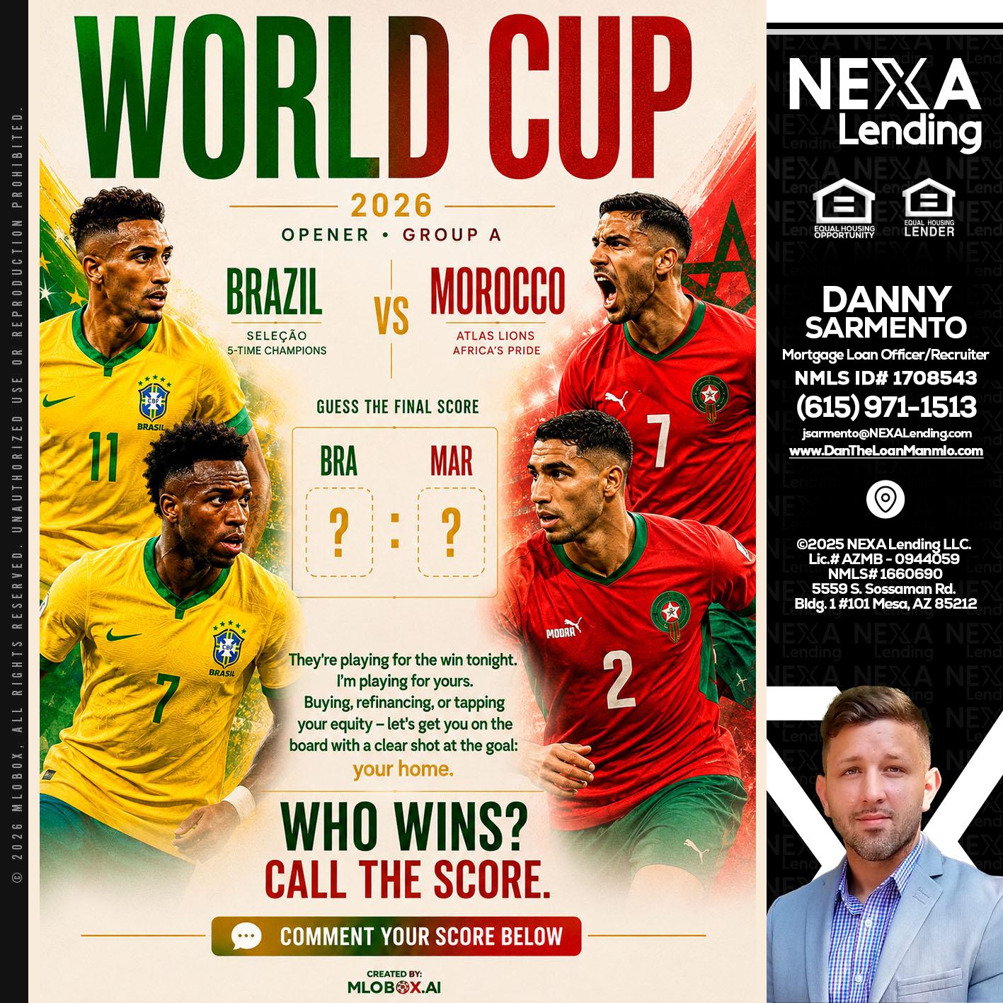 WORLD CUP - Danny Sarmento -Mortgage Loan Originator