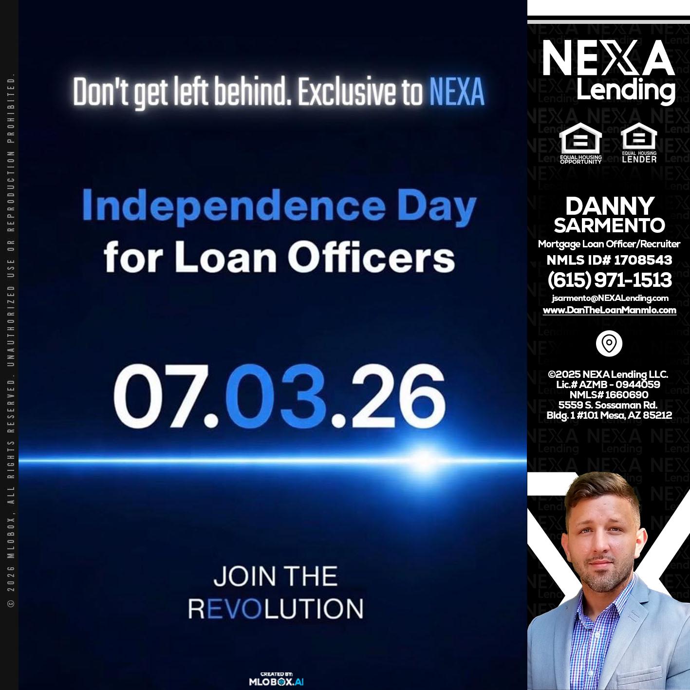 INDEPENDENCE DAY - Danny Sarmento -Mortgage Loan Originator