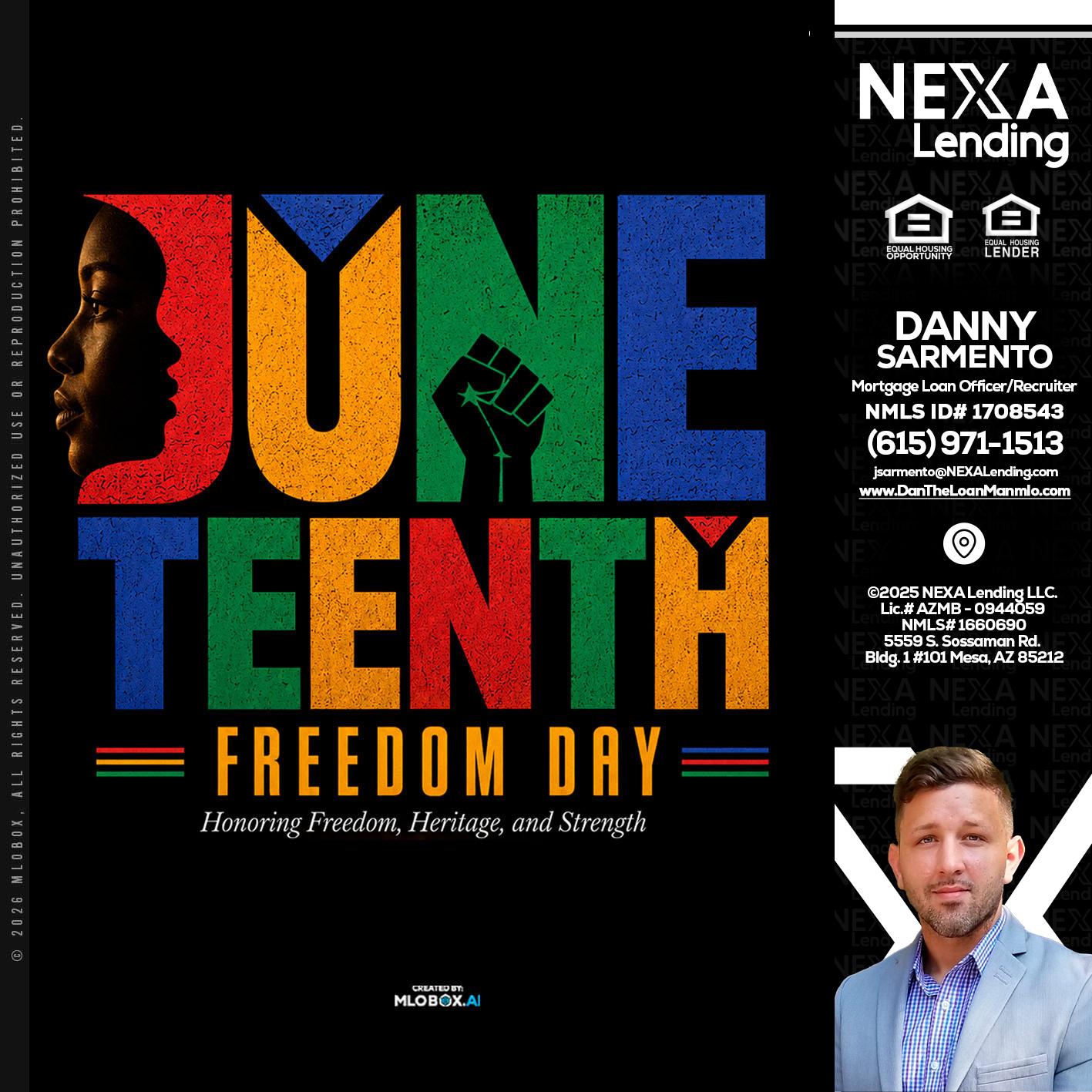 Juneteenth - Danny Sarmento -Mortgage Loan Originator