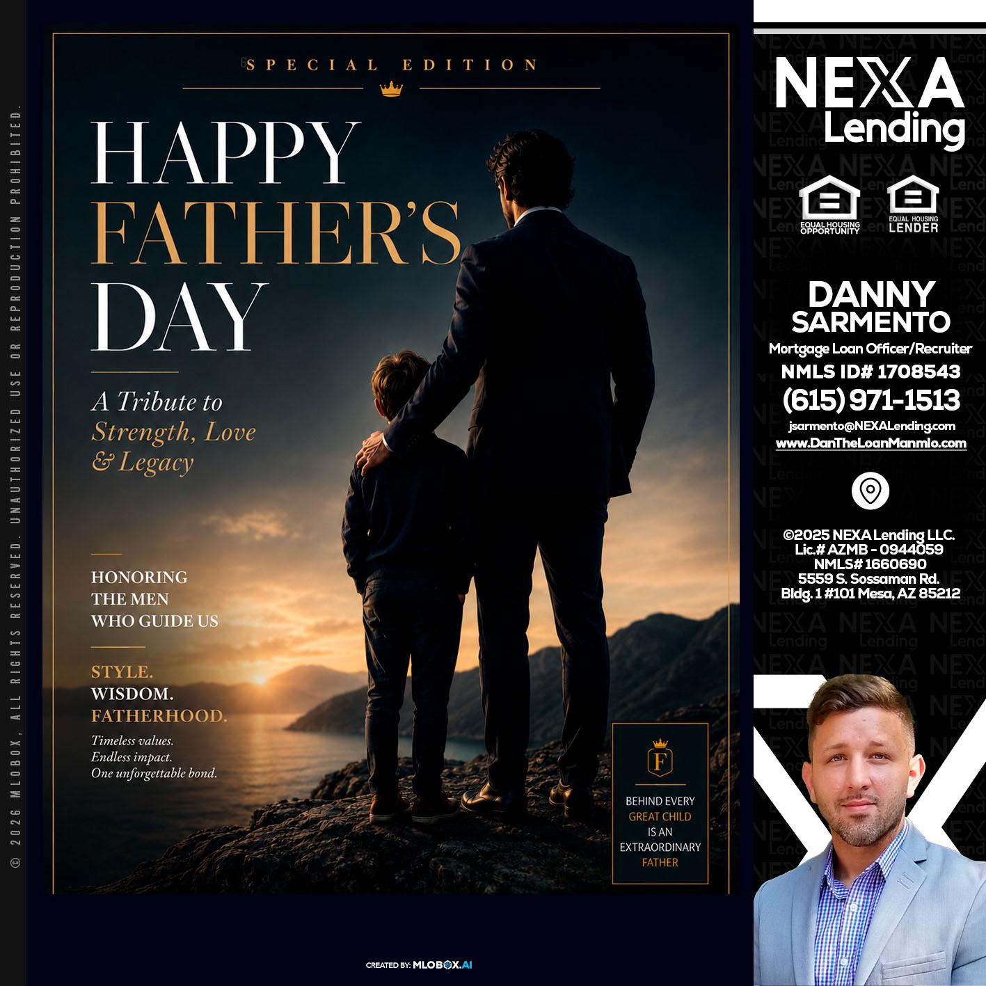 HAPPY FATHERS DAY - Danny Sarmento -Mortgage Loan Originator