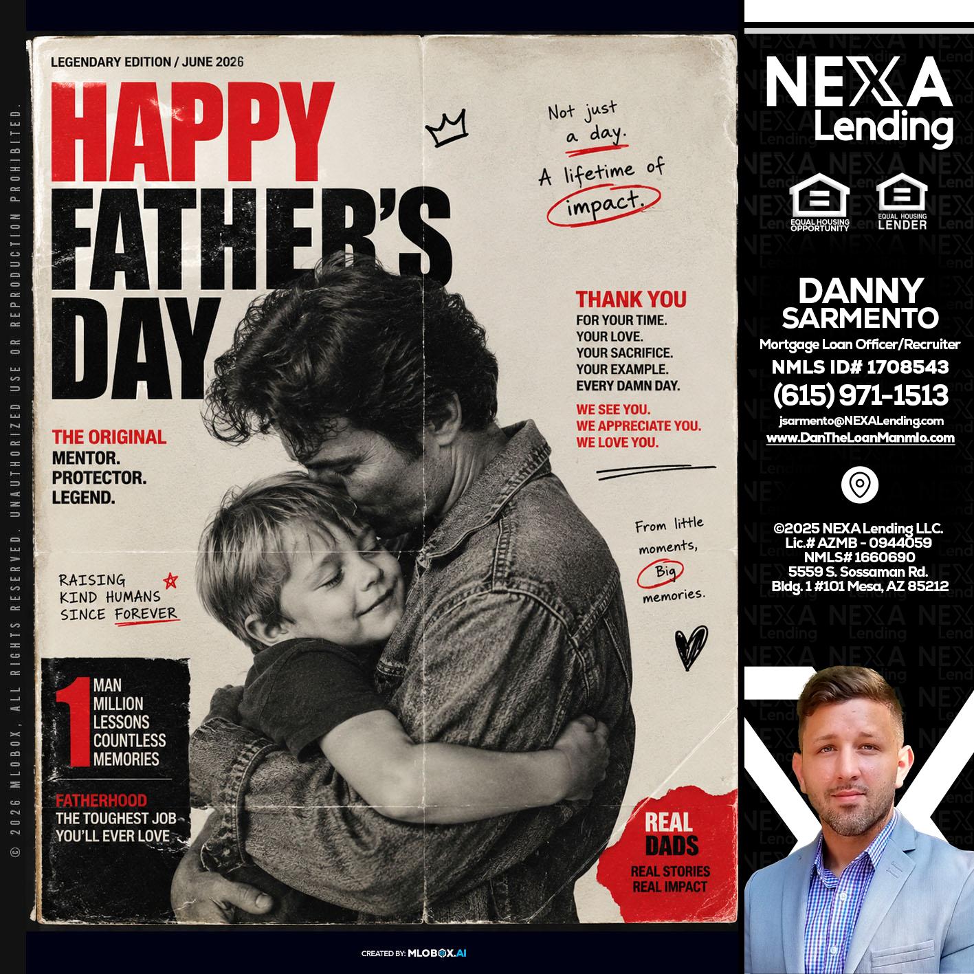 HAPPY FATHERS DAY - Danny Sarmento -Mortgage Loan Originator