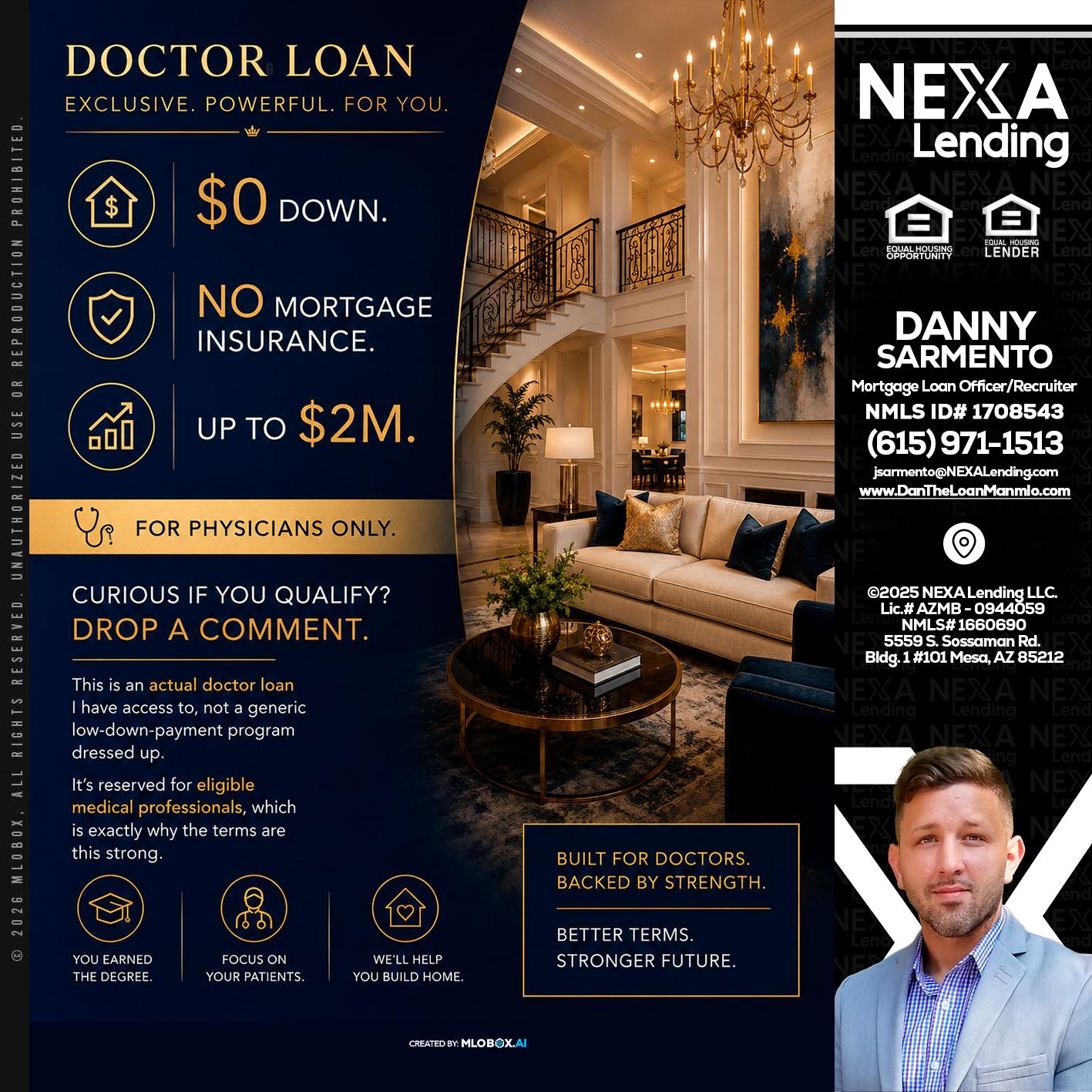 DOCTOR LOANS - Danny Sarmento -Mortgage Loan Originator