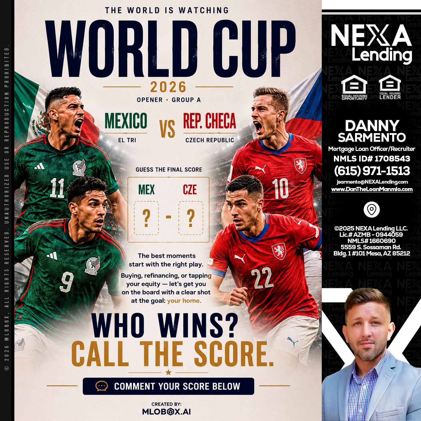 WORLD CUP 2026 - Danny Sarmento -Mortgage Loan Originator