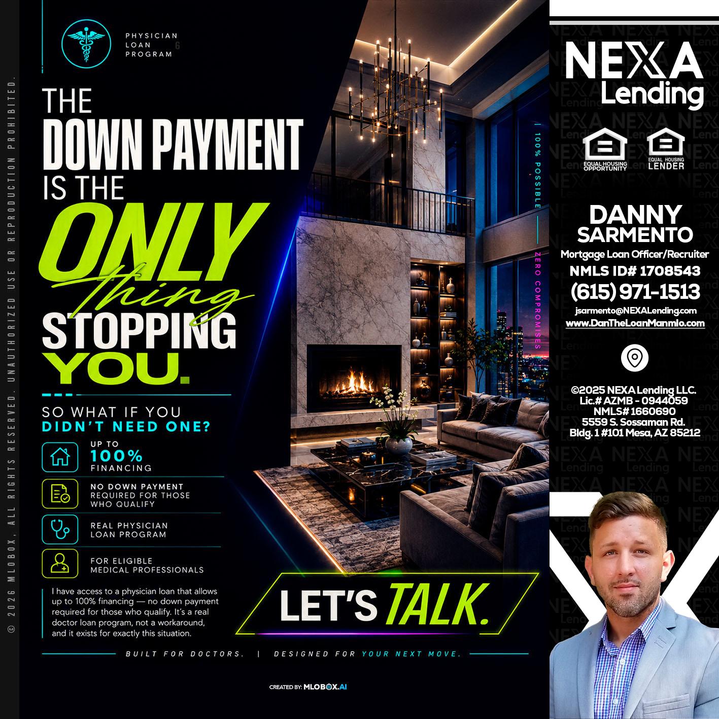 THE DOWN PAYMENT - Danny Sarmento -Mortgage Loan Originator