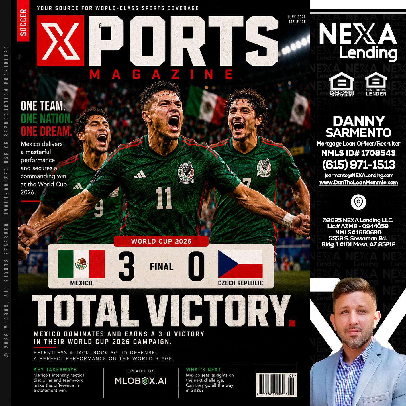 World Cup 2026 MEX 1-0 CZECH - Danny Sarmento -Mortgage Loan Originator