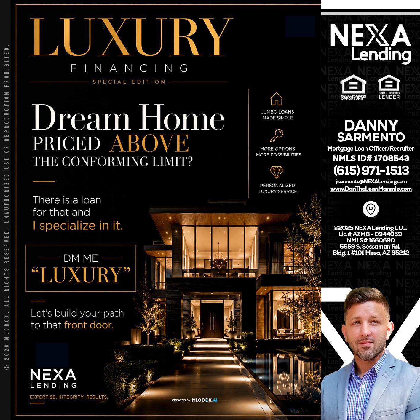 LUXURY - Danny Sarmento -Mortgage Loan Originator