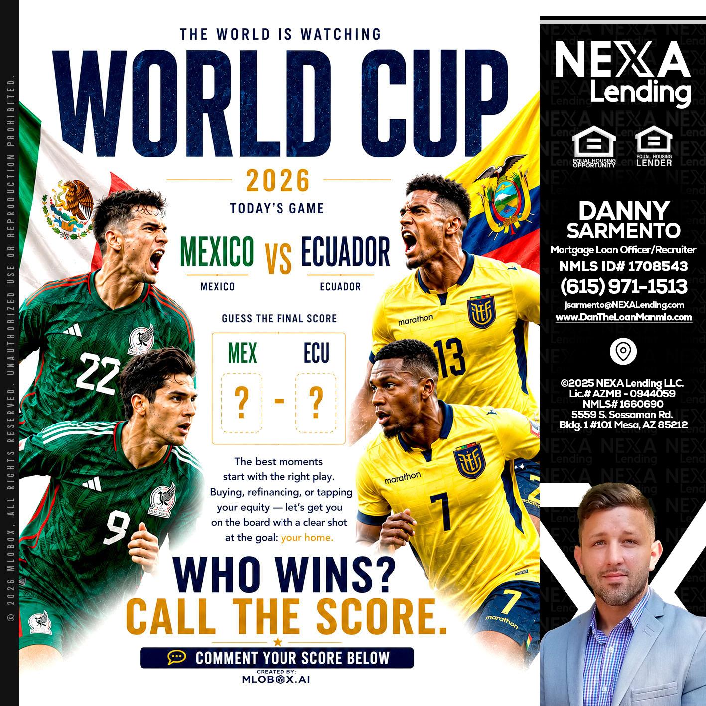 WORLD CUP 2026 - Danny Sarmento -Mortgage Loan Originator