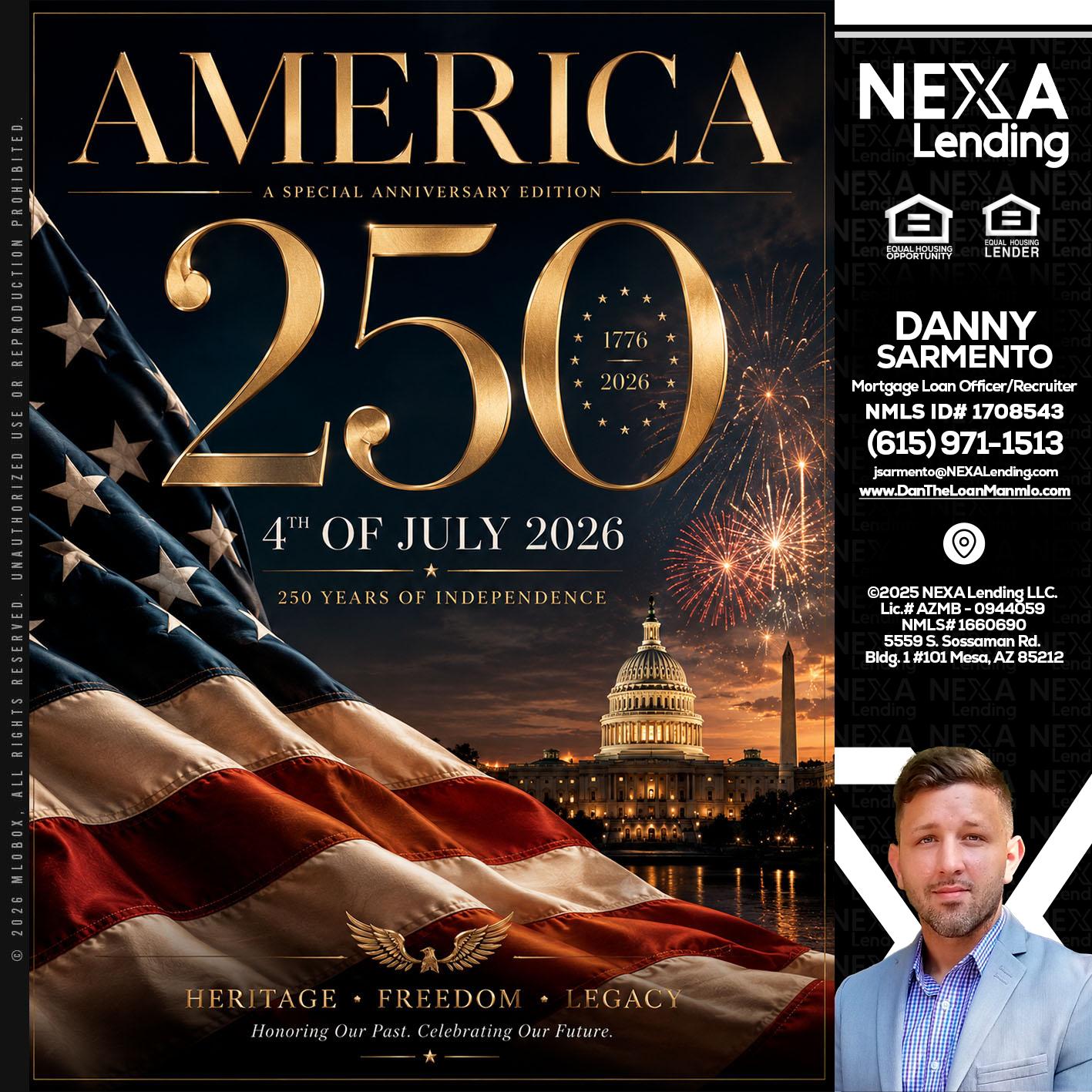 AMERICA 250 TH - Danny Sarmento -Mortgage Loan Originator