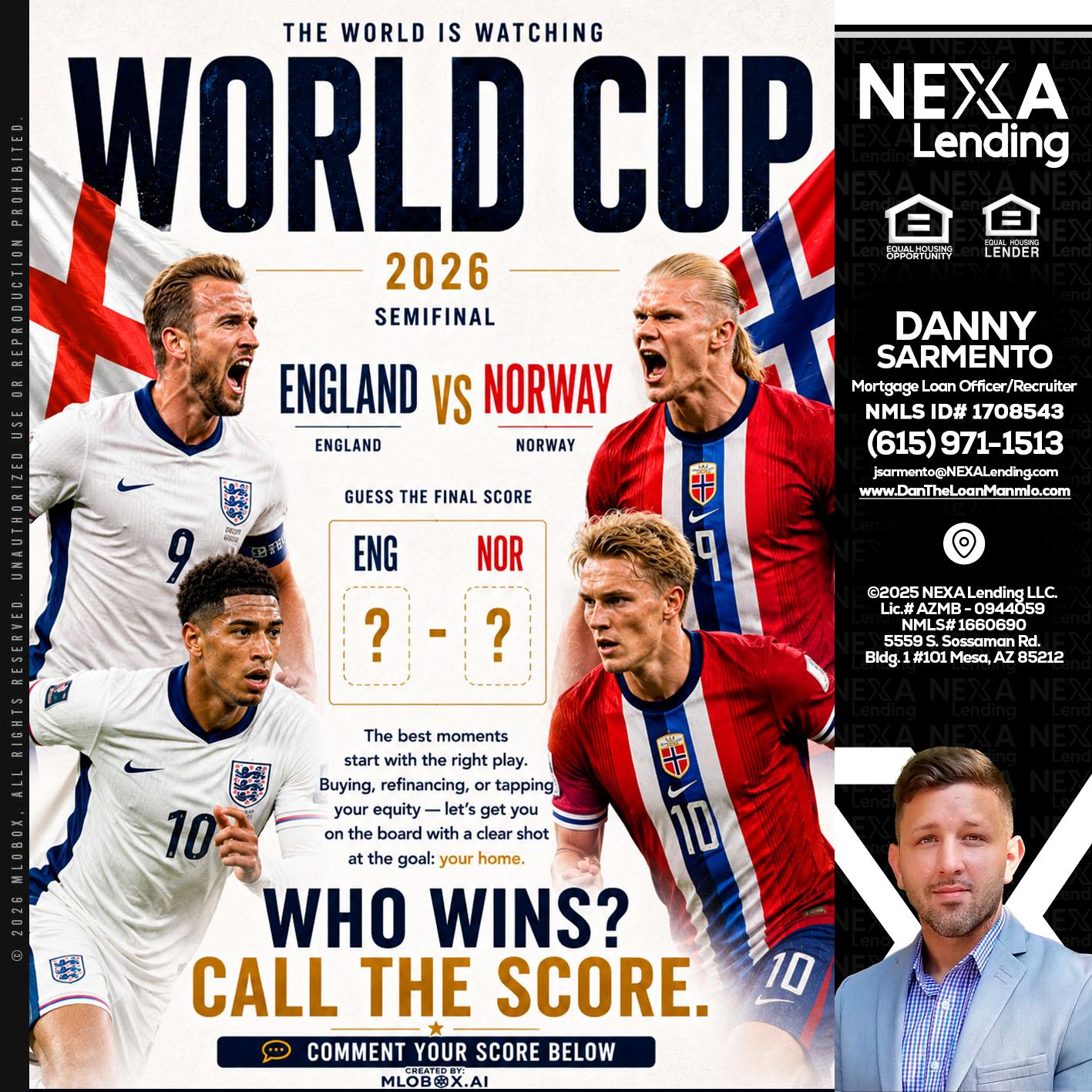 WORLD CUP 2026 - Danny Sarmento -Mortgage Loan Originator