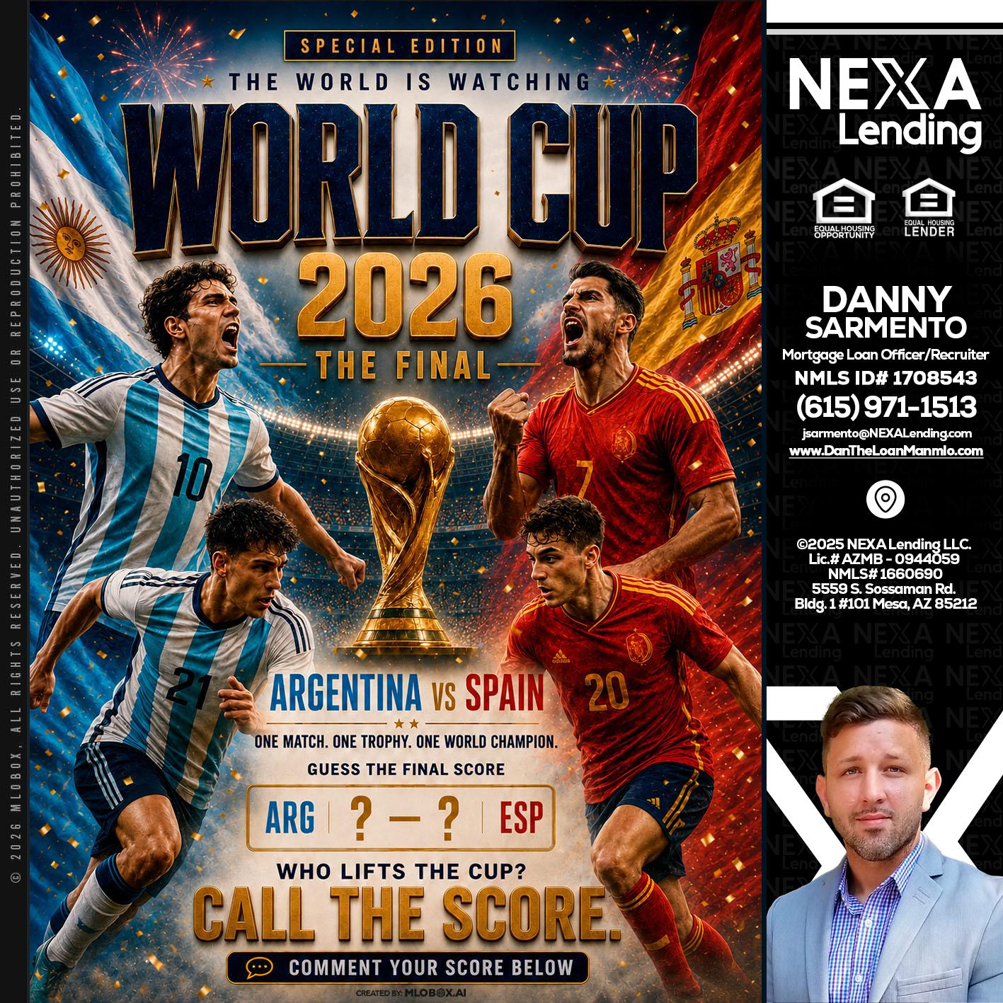 World Cup 2026 finals - Danny Sarmento -Mortgage Loan Originator