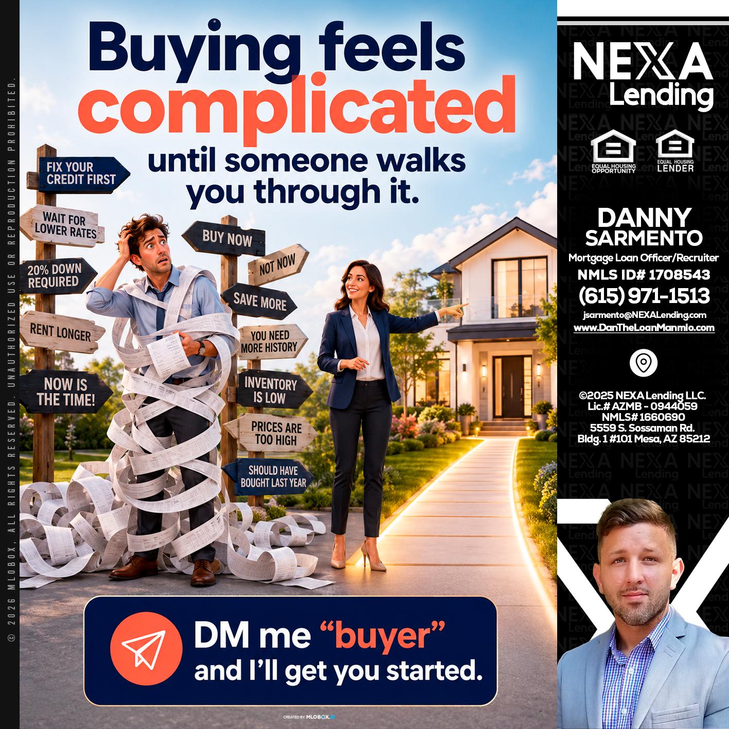 buying feels - Danny Sarmento -Mortgage Loan Originator