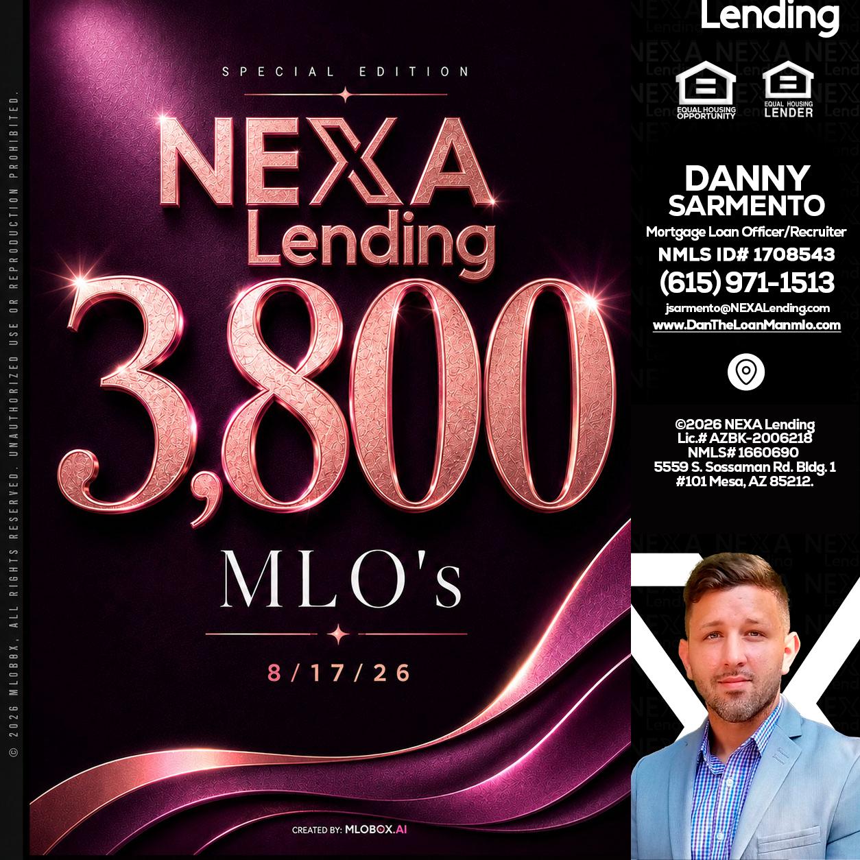 3800 MLOs - Danny Sarmento -Mortgage Loan Originator
