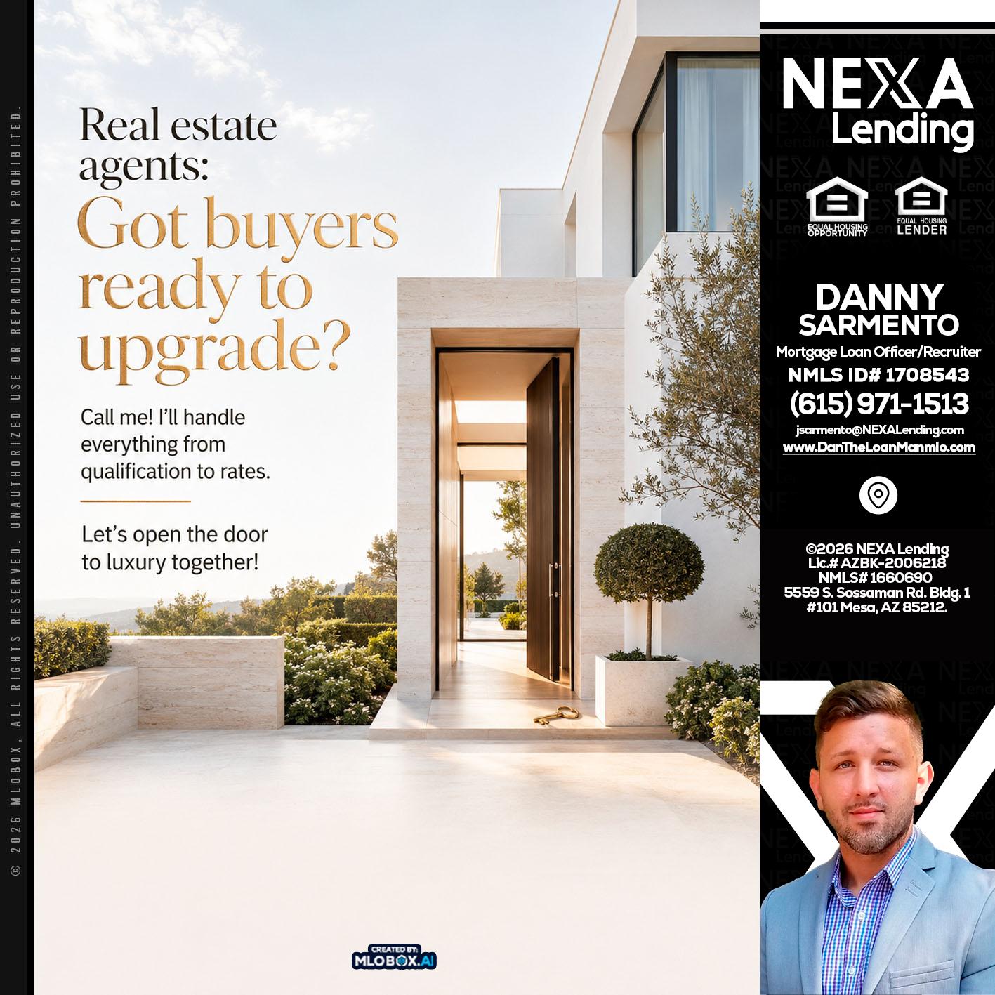 REAL ESTATE AGENTS - Danny Sarmento -Mortgage Loan Originator