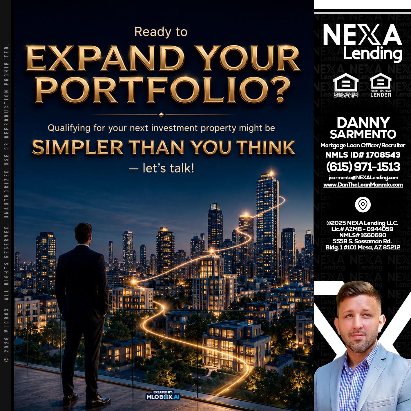 expand you portfolio - Danny Sarmento -Mortgage Loan Originator