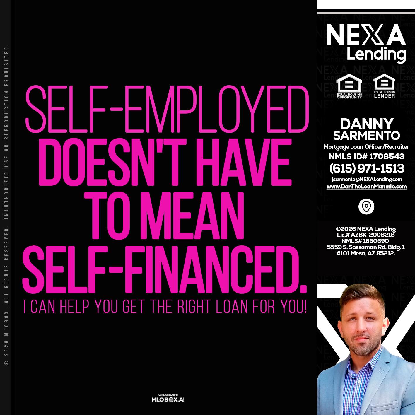 self employed - Danny Sarmento -Mortgage Loan Originator