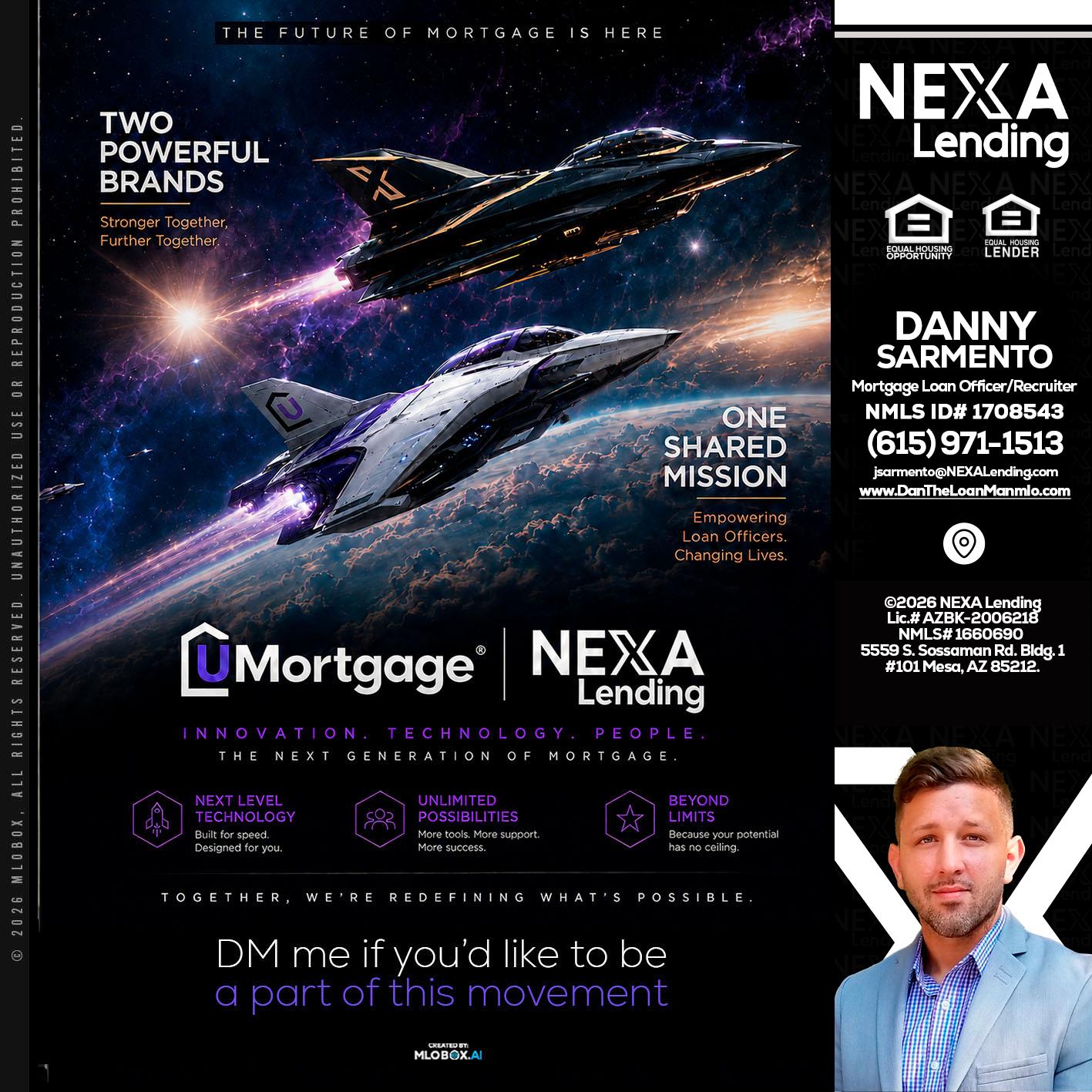 U Mortgage + NEXA lending - Danny Sarmento -Mortgage Loan Originator