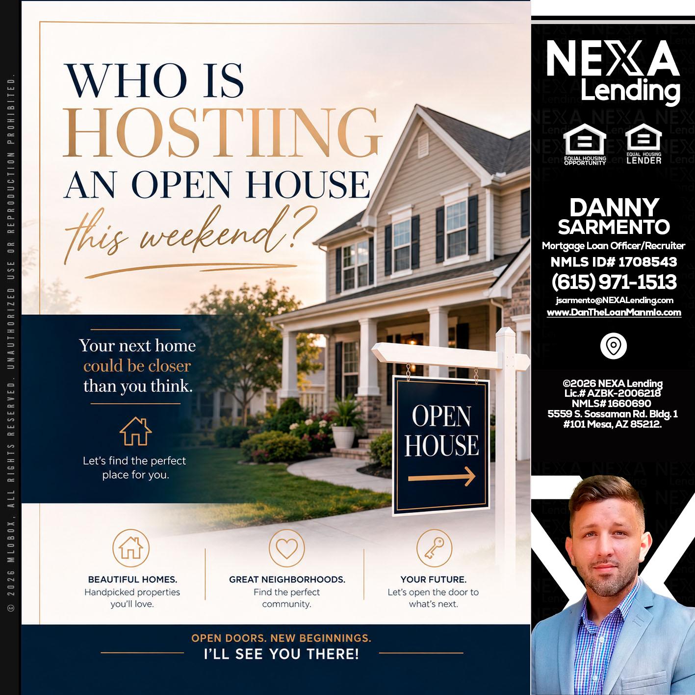 WHOS HOSTING - Danny Sarmento -Mortgage Loan Originator