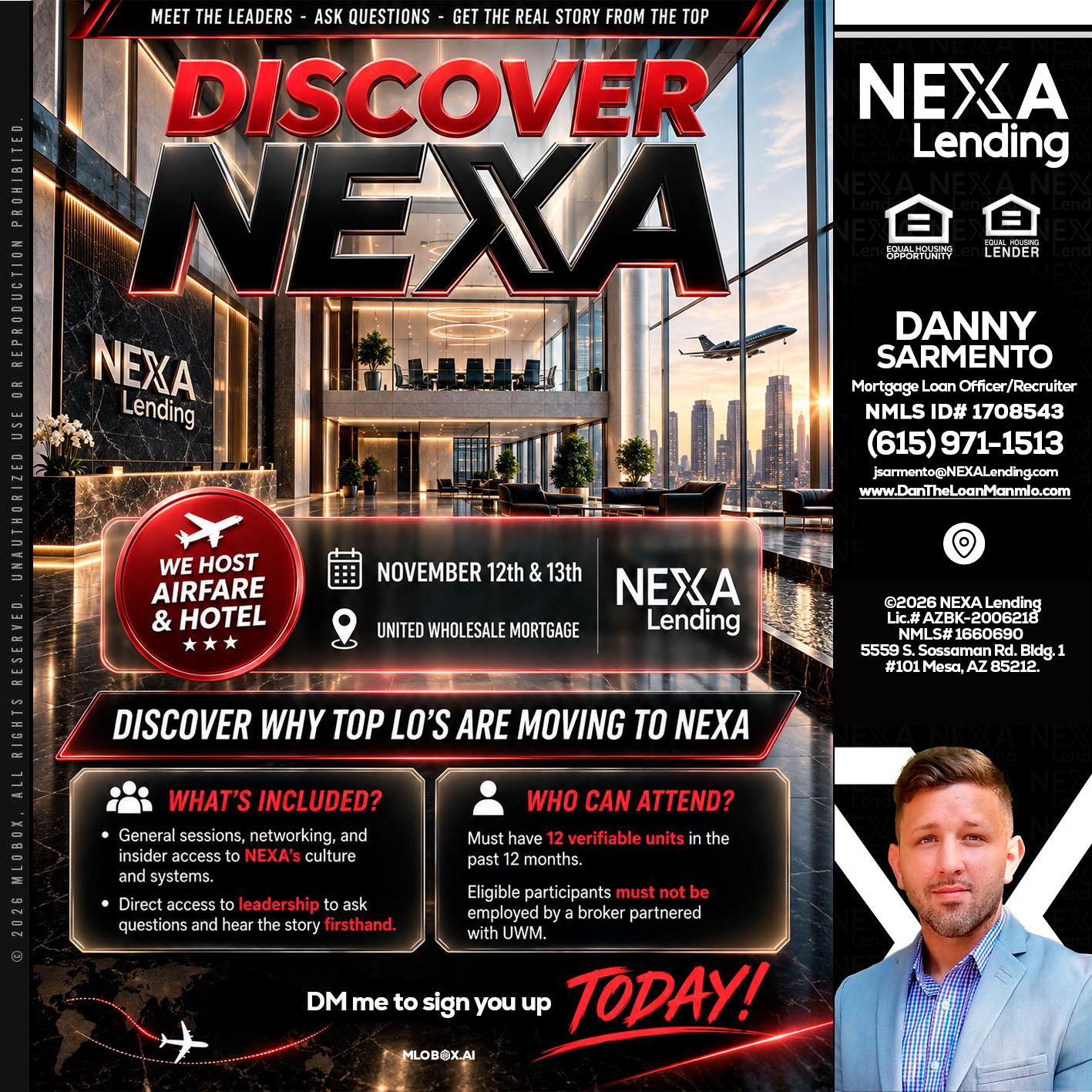 DISCOVER NEXA - Danny Sarmento -Mortgage Loan Originator