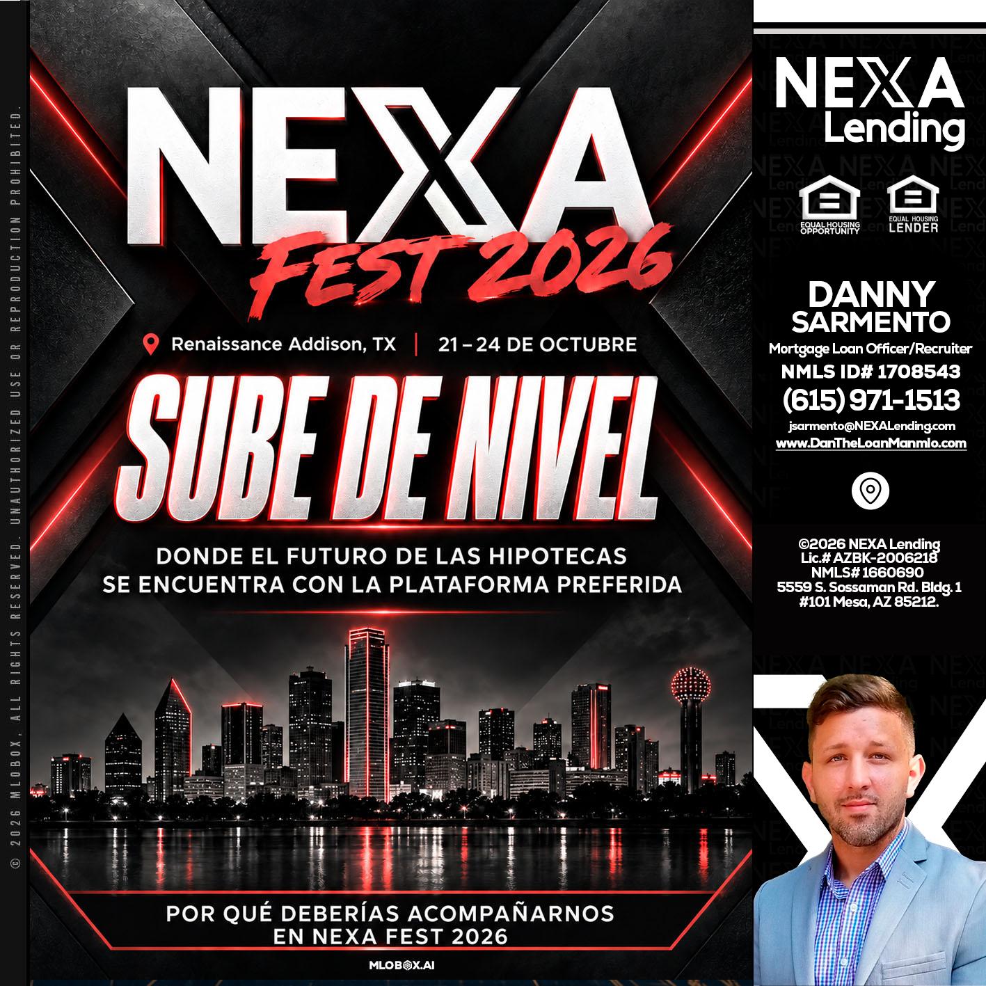 NEXA fest 2026 - Danny Sarmento -Mortgage Loan Originator