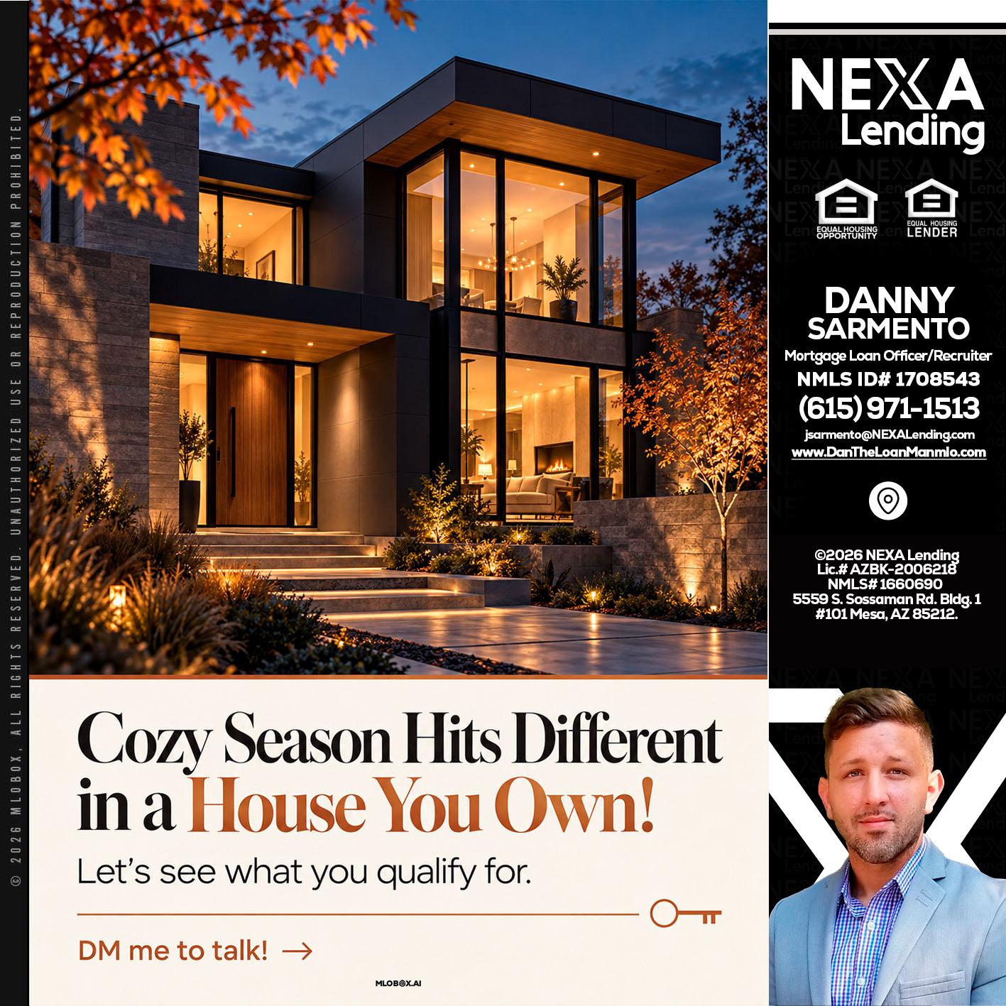 COZY SEASON - Danny Sarmento -Mortgage Loan Originator