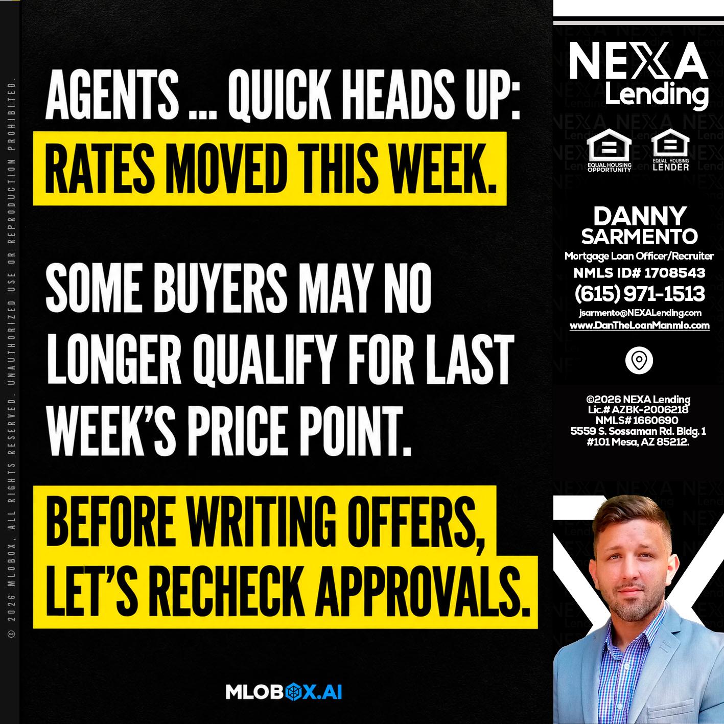 AGENTS QUICK - Danny Sarmento -Mortgage Loan Originator