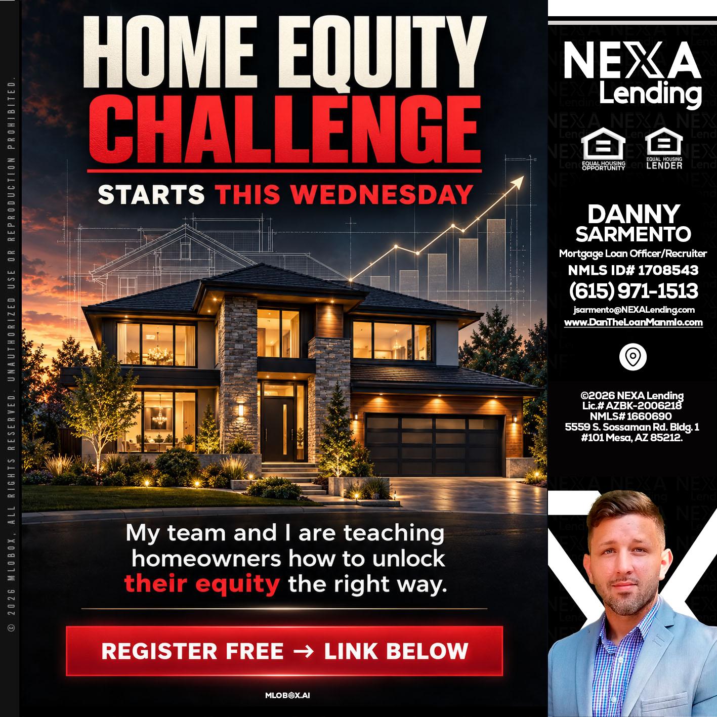 HOME EQUITY - Danny Sarmento -Mortgage Loan Originator