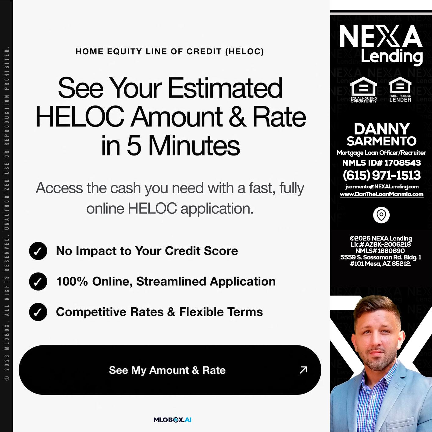 HELOC - Danny Sarmento -Mortgage Loan Originator