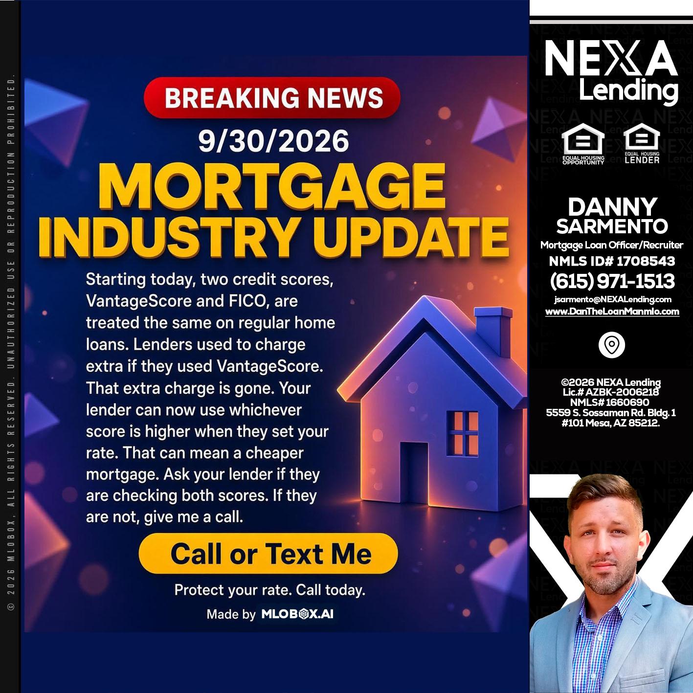 BREAKING NEWS - Danny Sarmento -Mortgage Loan Originator