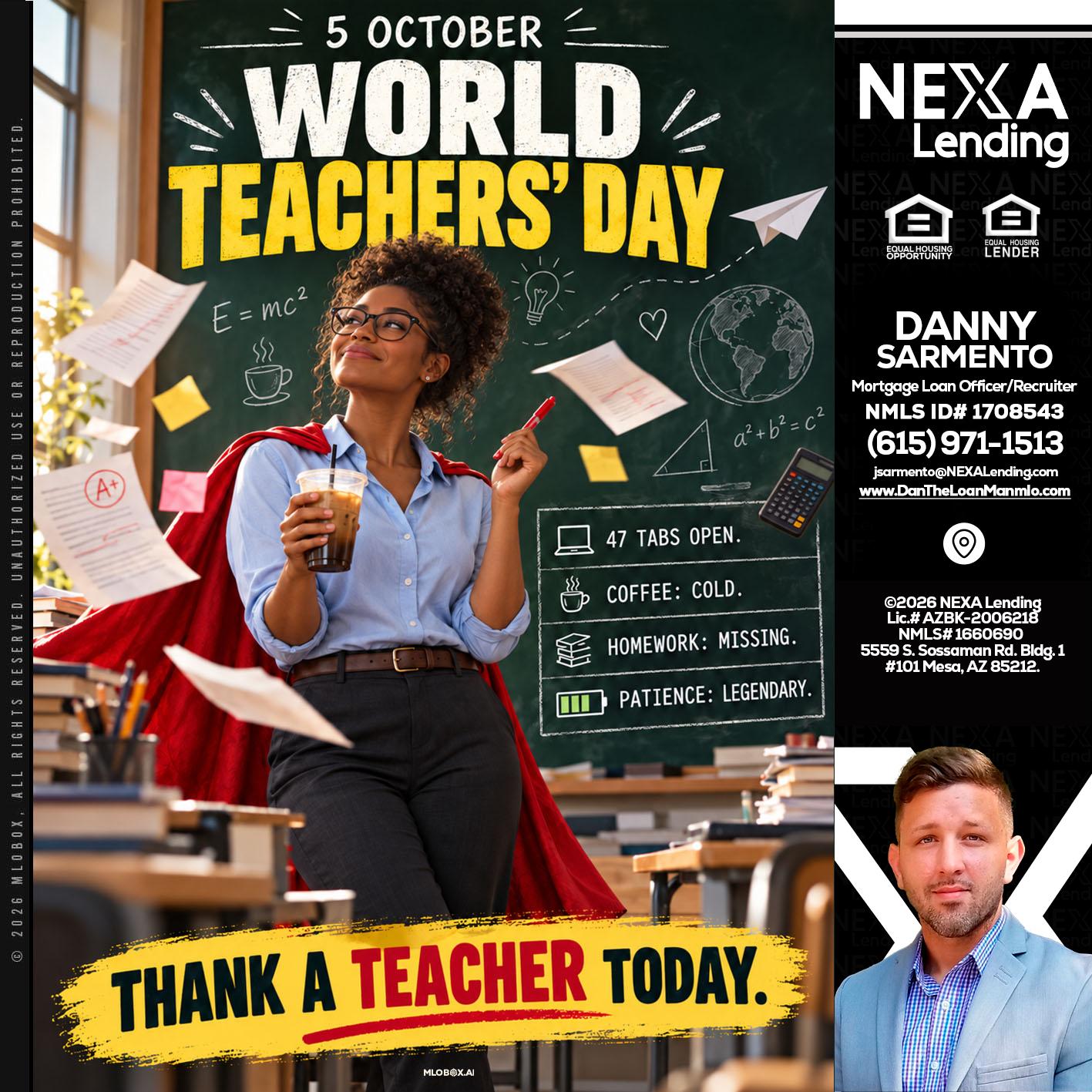 world teacher day - Danny Sarmento -Mortgage Loan Originator