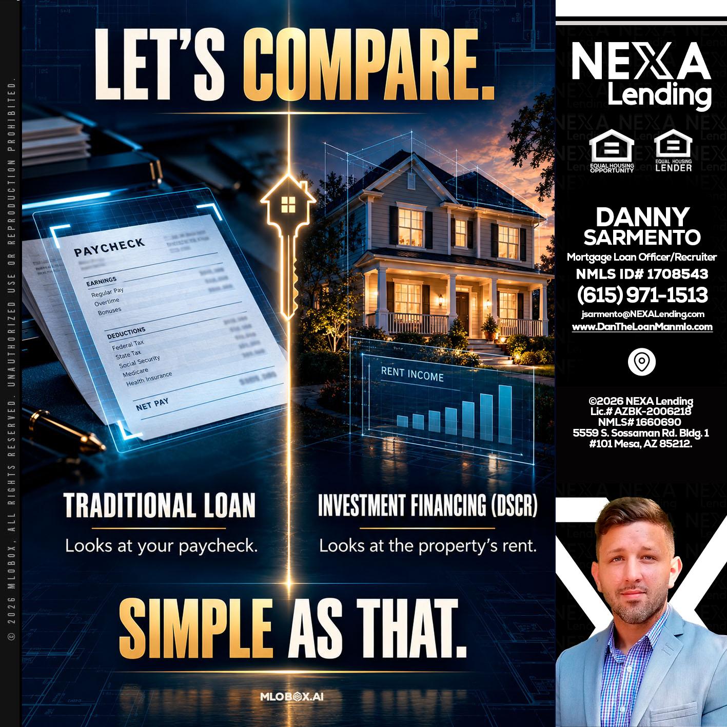 lets compare - Danny Sarmento -Mortgage Loan Originator