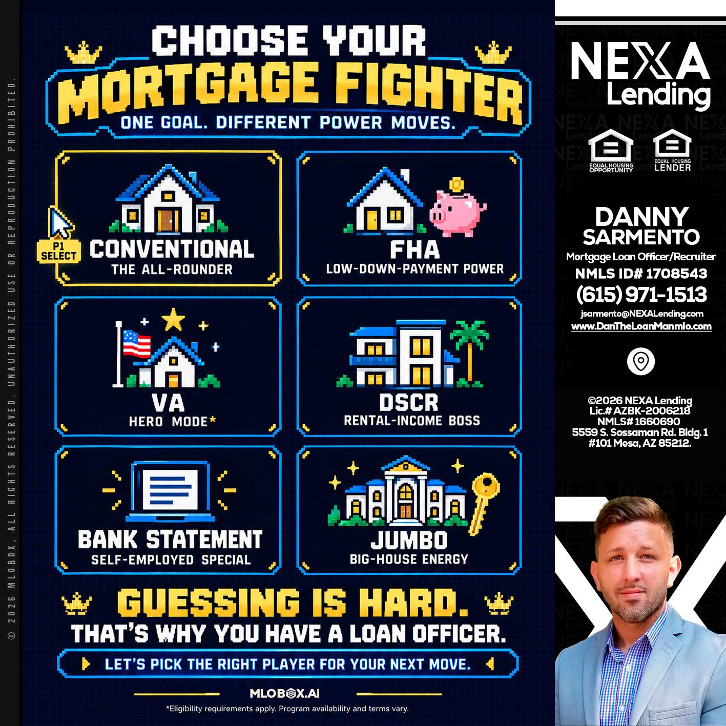 CHOOSE YOUR MORTGAGE - Danny Sarmento -Mortgage Loan Originator