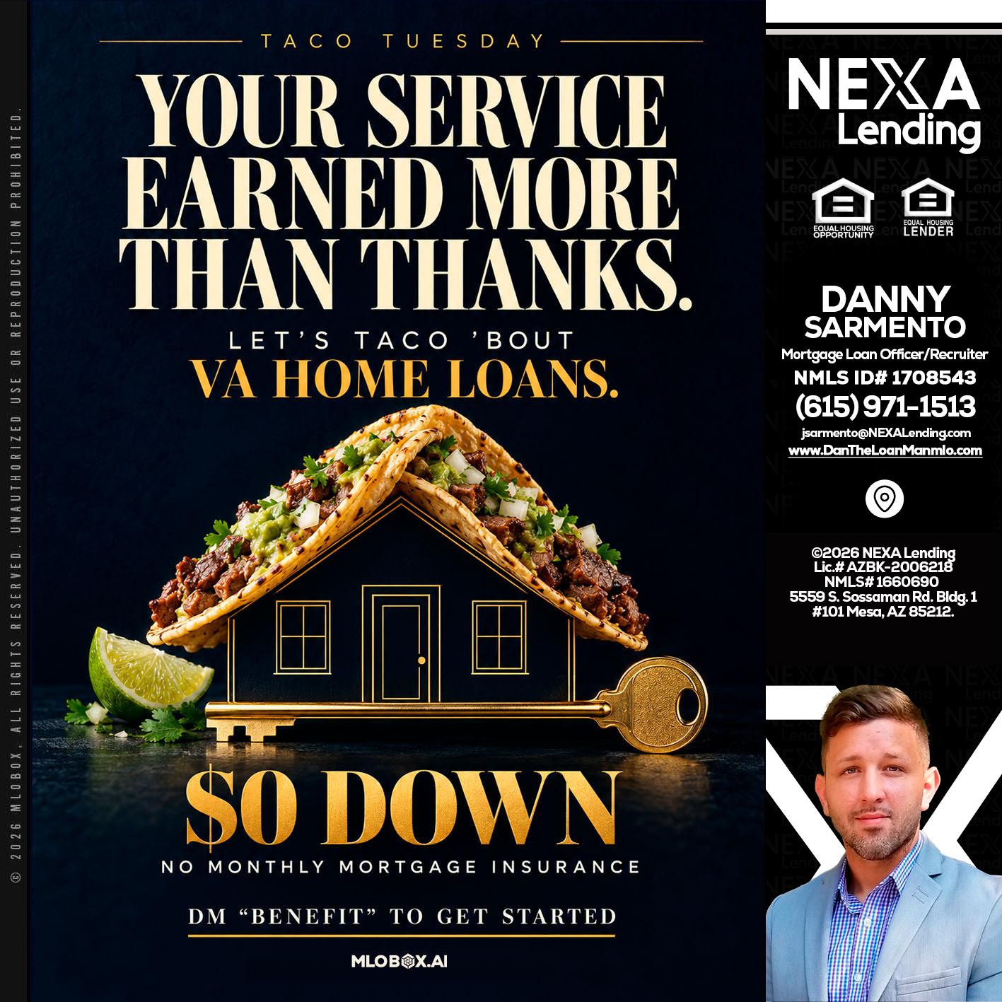 TACO TUESDAY - Danny Sarmento -Mortgage Loan Originator