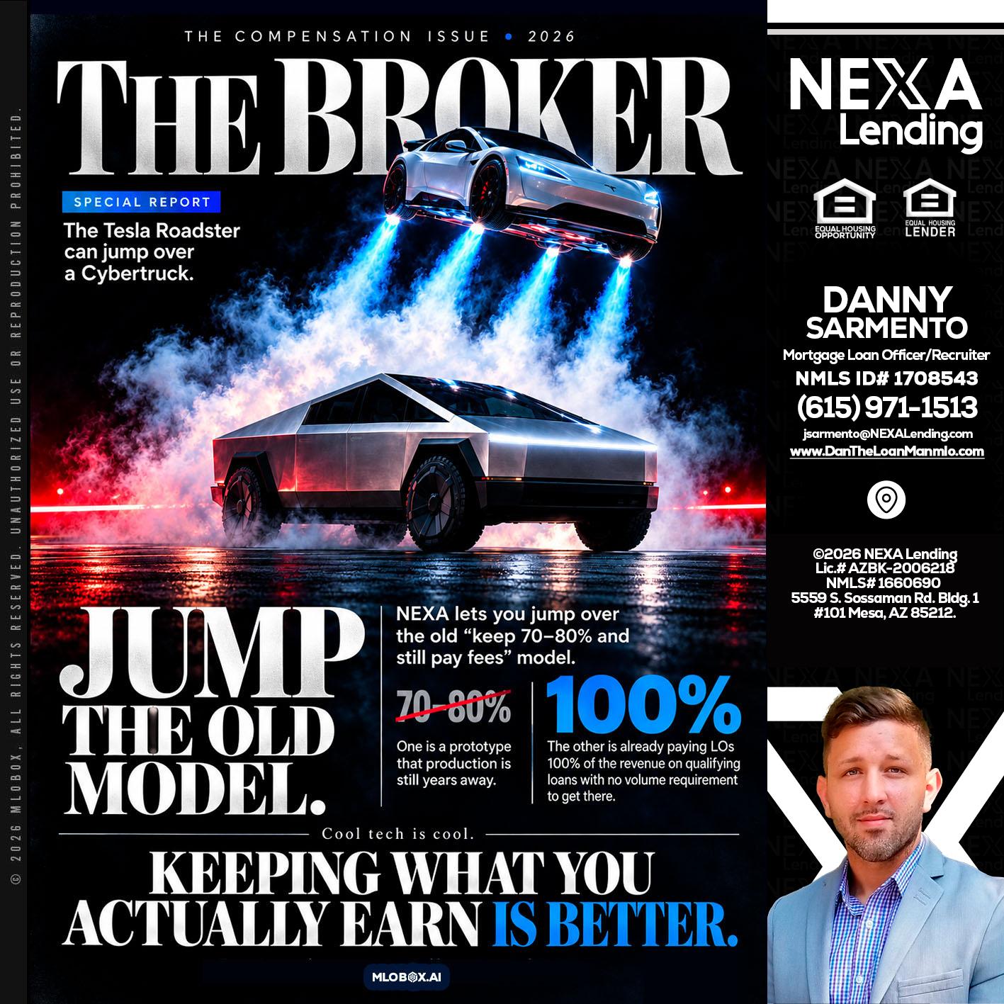 THE BROKER - Danny Sarmento -Mortgage Loan Originator