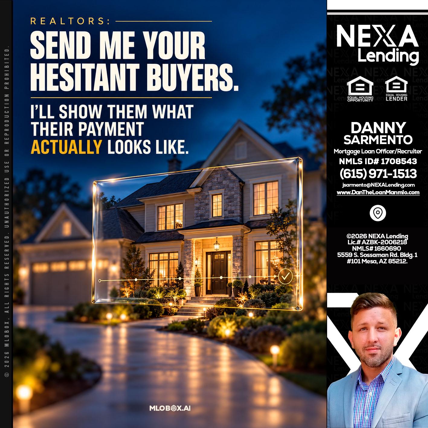 REALTOR - Danny Sarmento -Mortgage Loan Originator